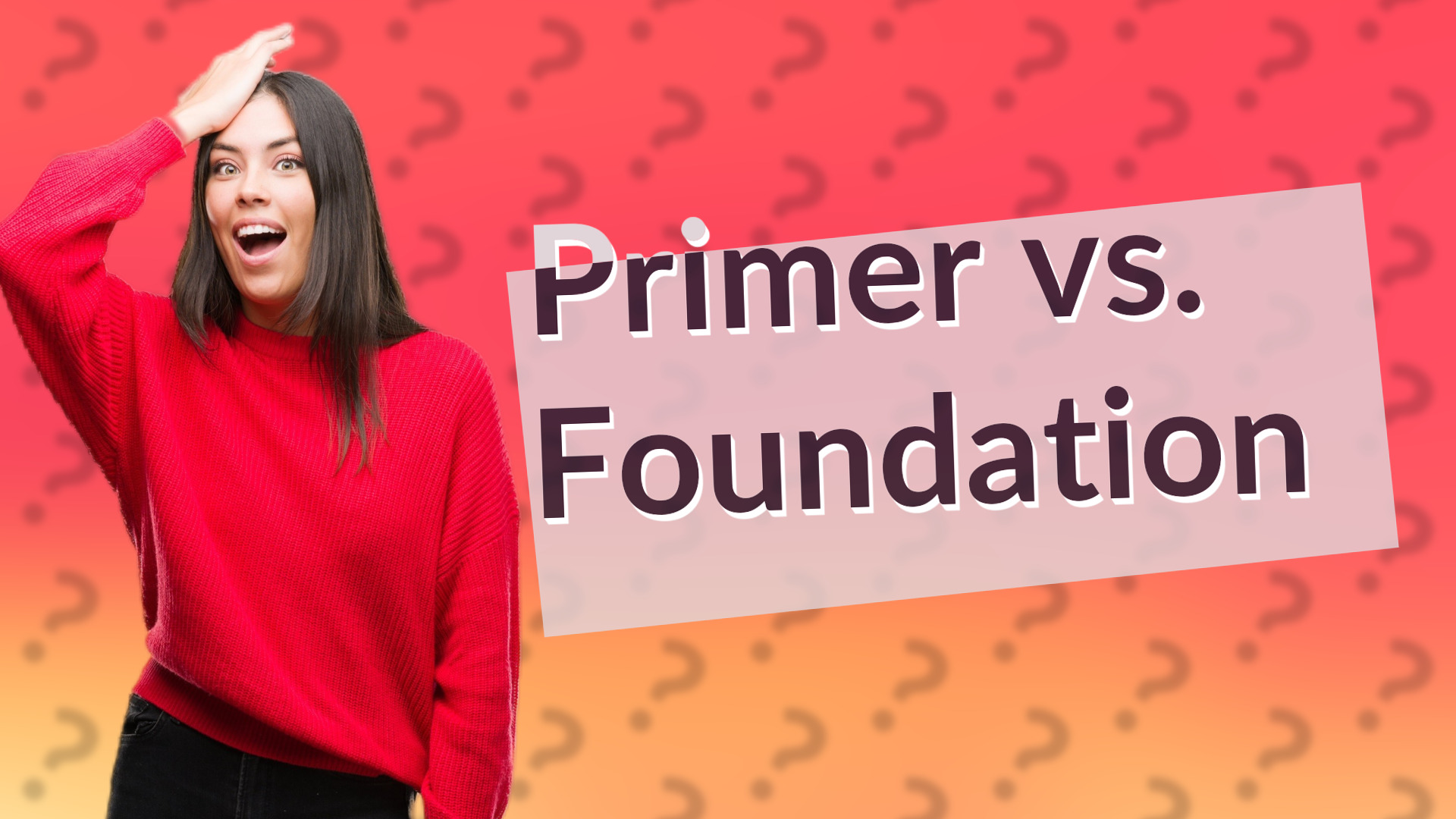 Primer vs. Foundation