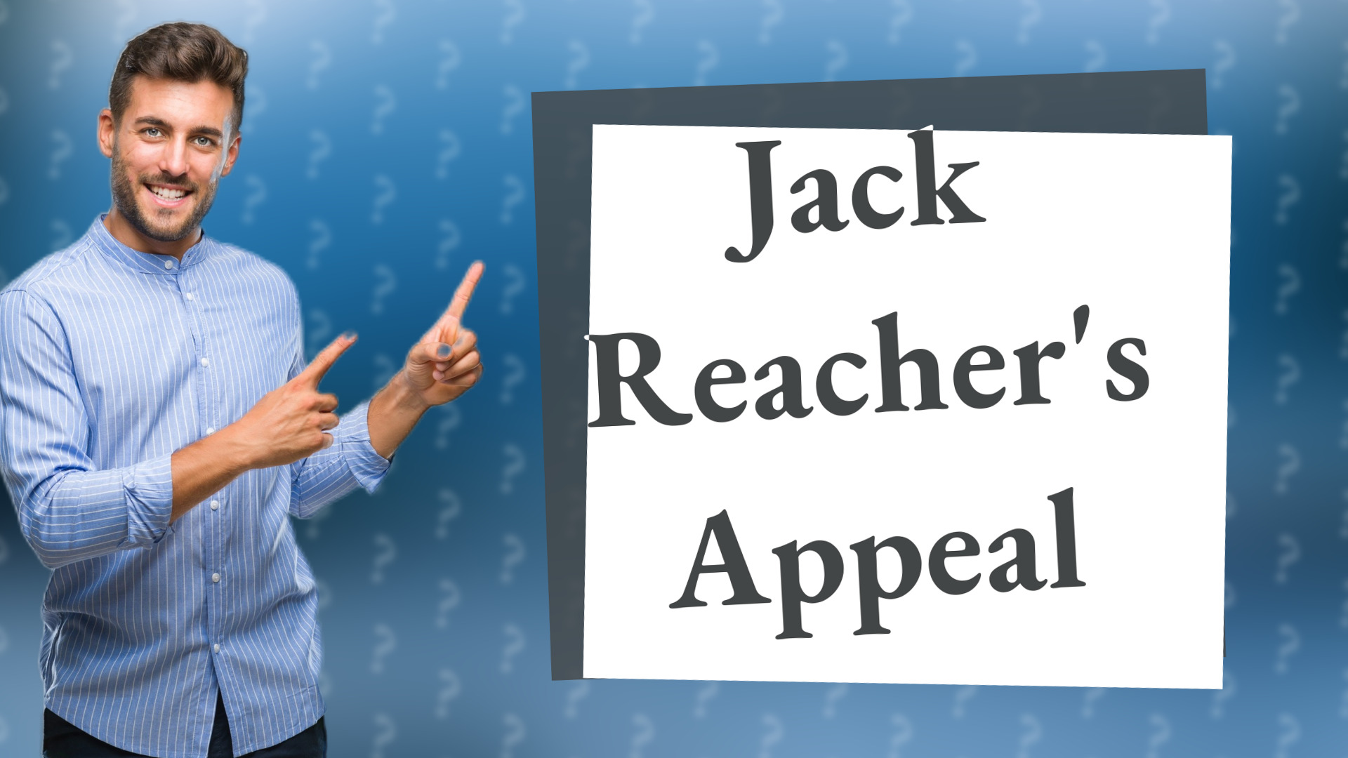 Jack Reacher's Appeal