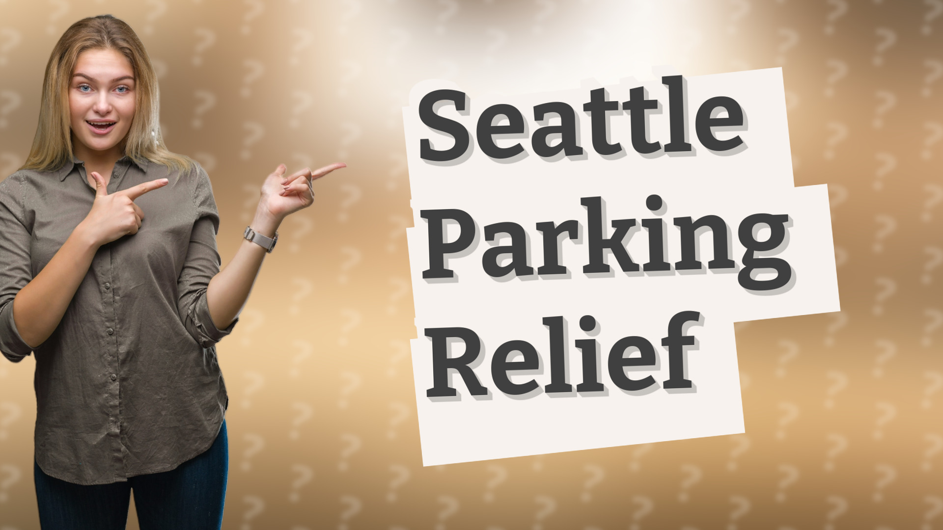 Seattle Parking Relief