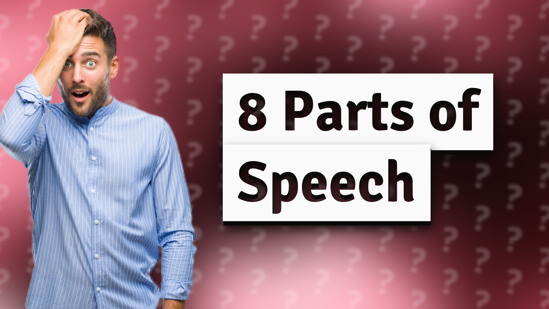 8 Parts of Speech