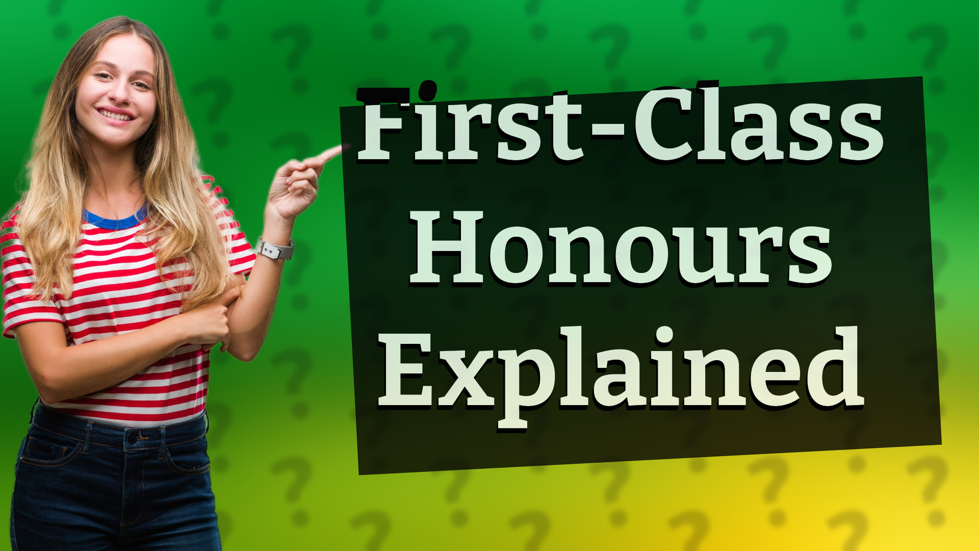 First-Class Honours Explained