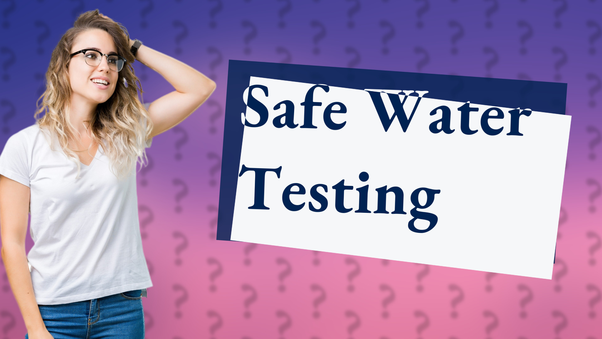 Safe Water Testing