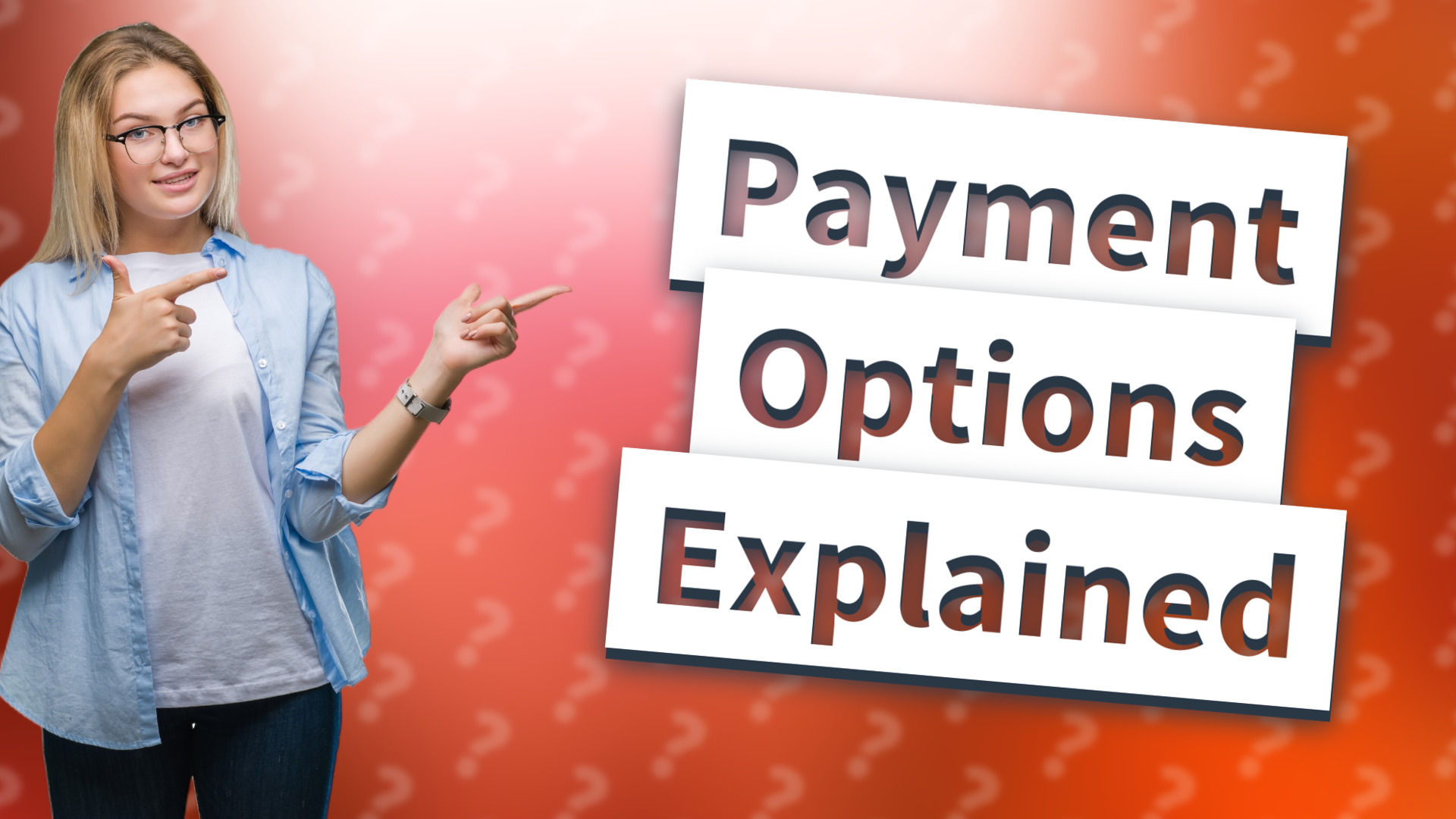 Payment Options Explained