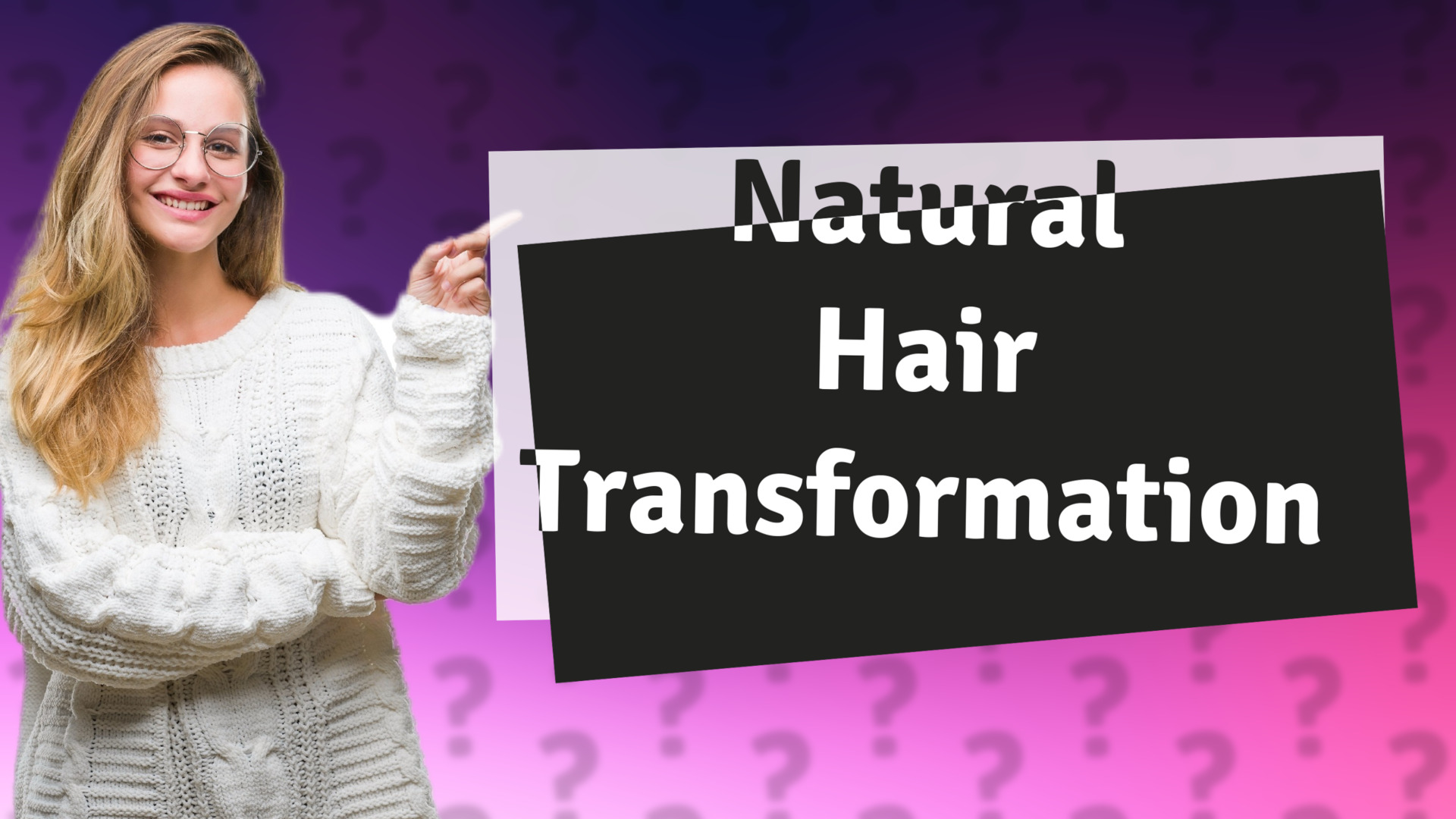 Natural Hair Transformation