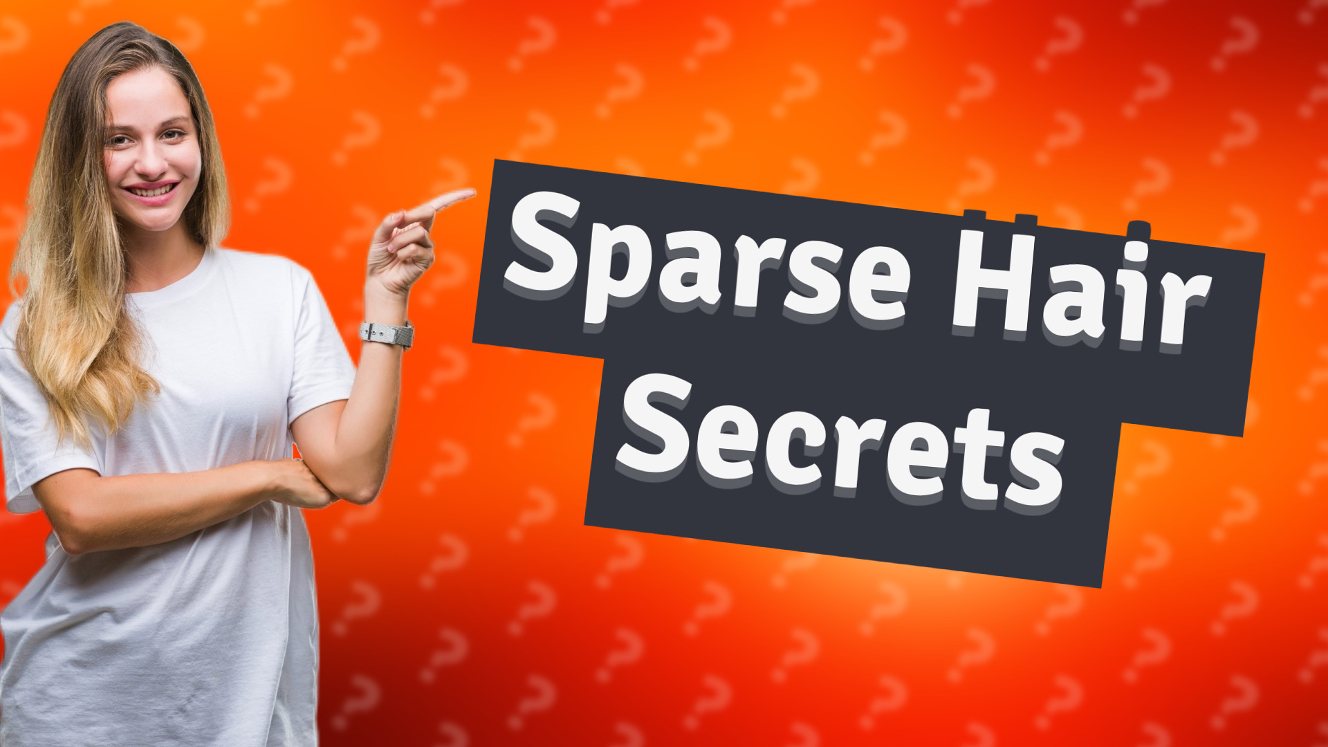 Sparse Hair Secrets
