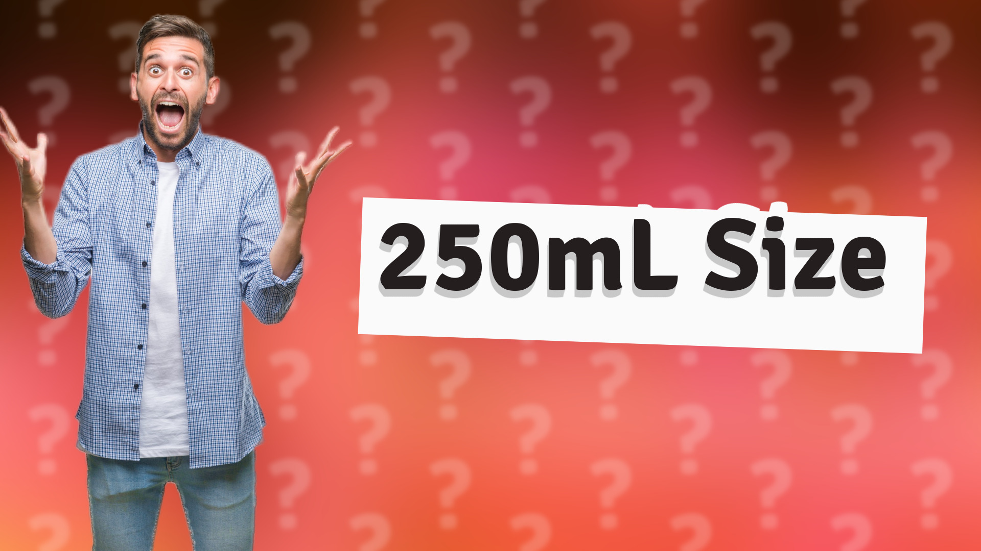 250mL Size