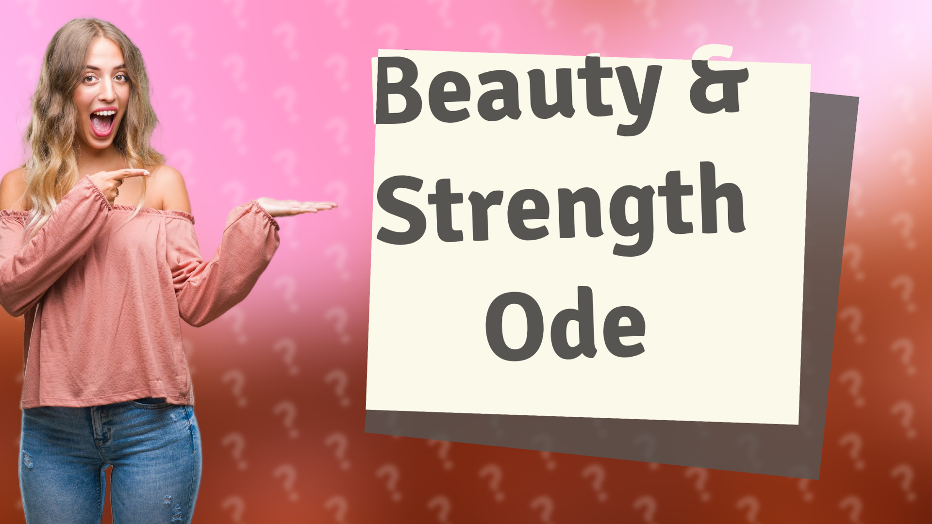 Beauty & Strength Ode