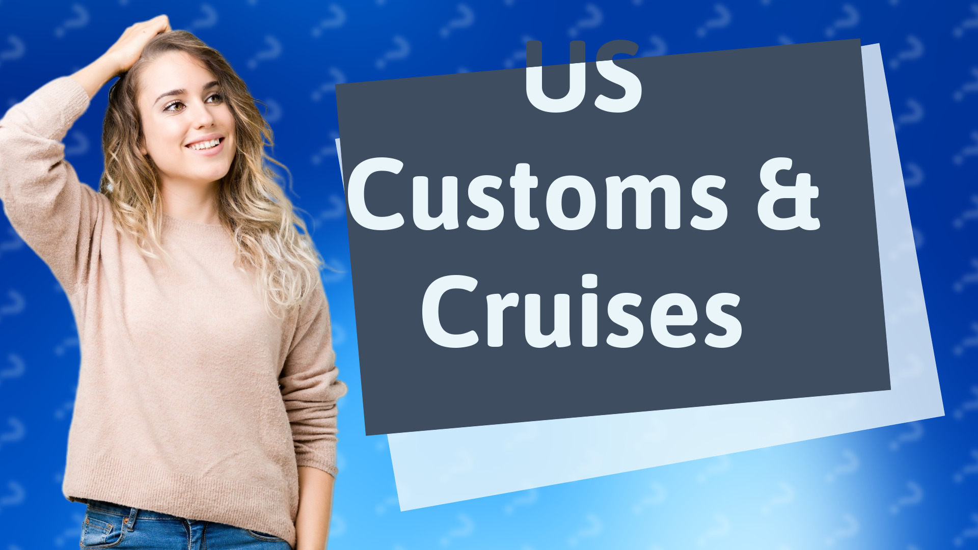 US Customs & Cruises