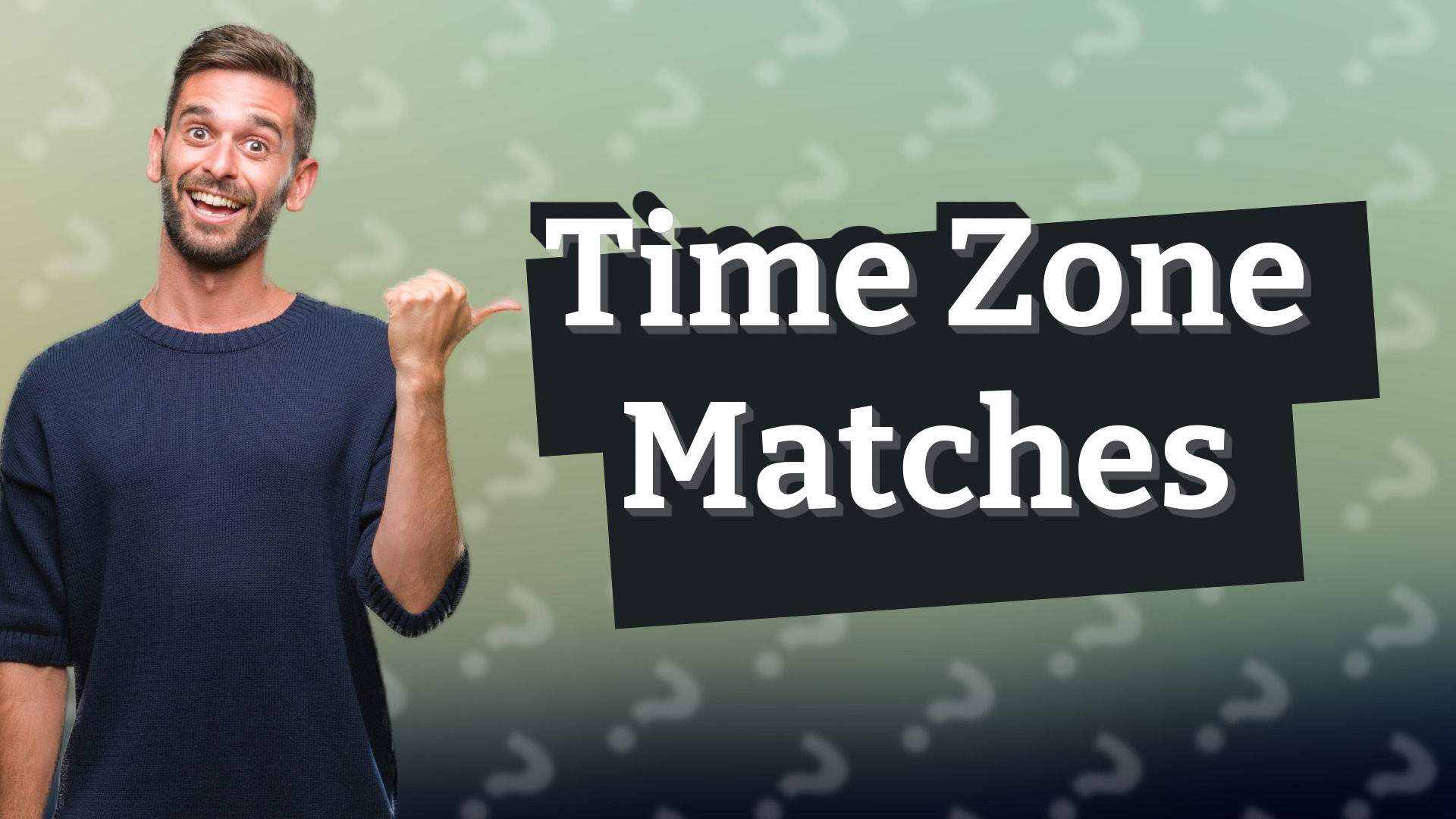 Time Zone Matches