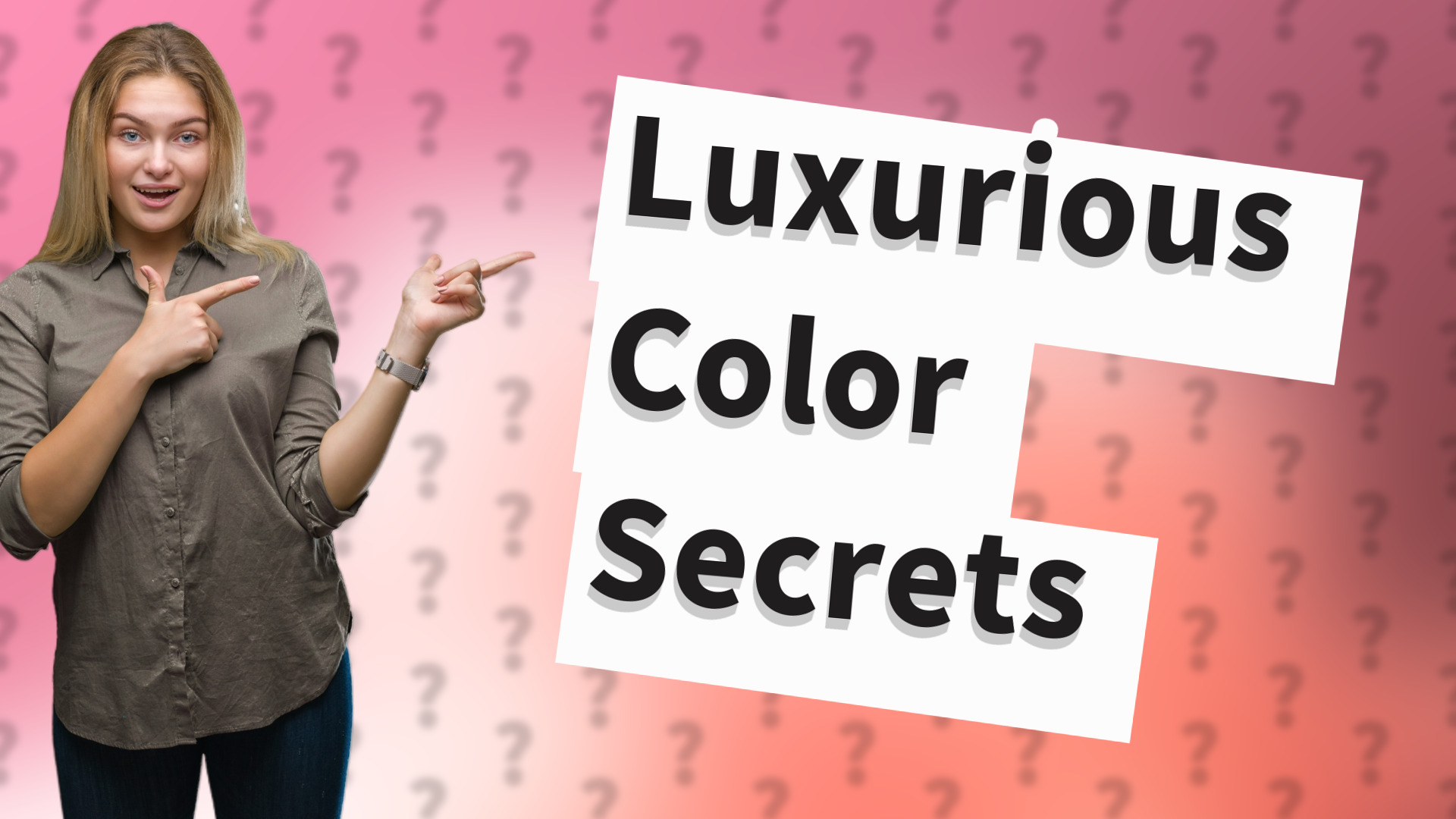 Luxurious Color Secrets