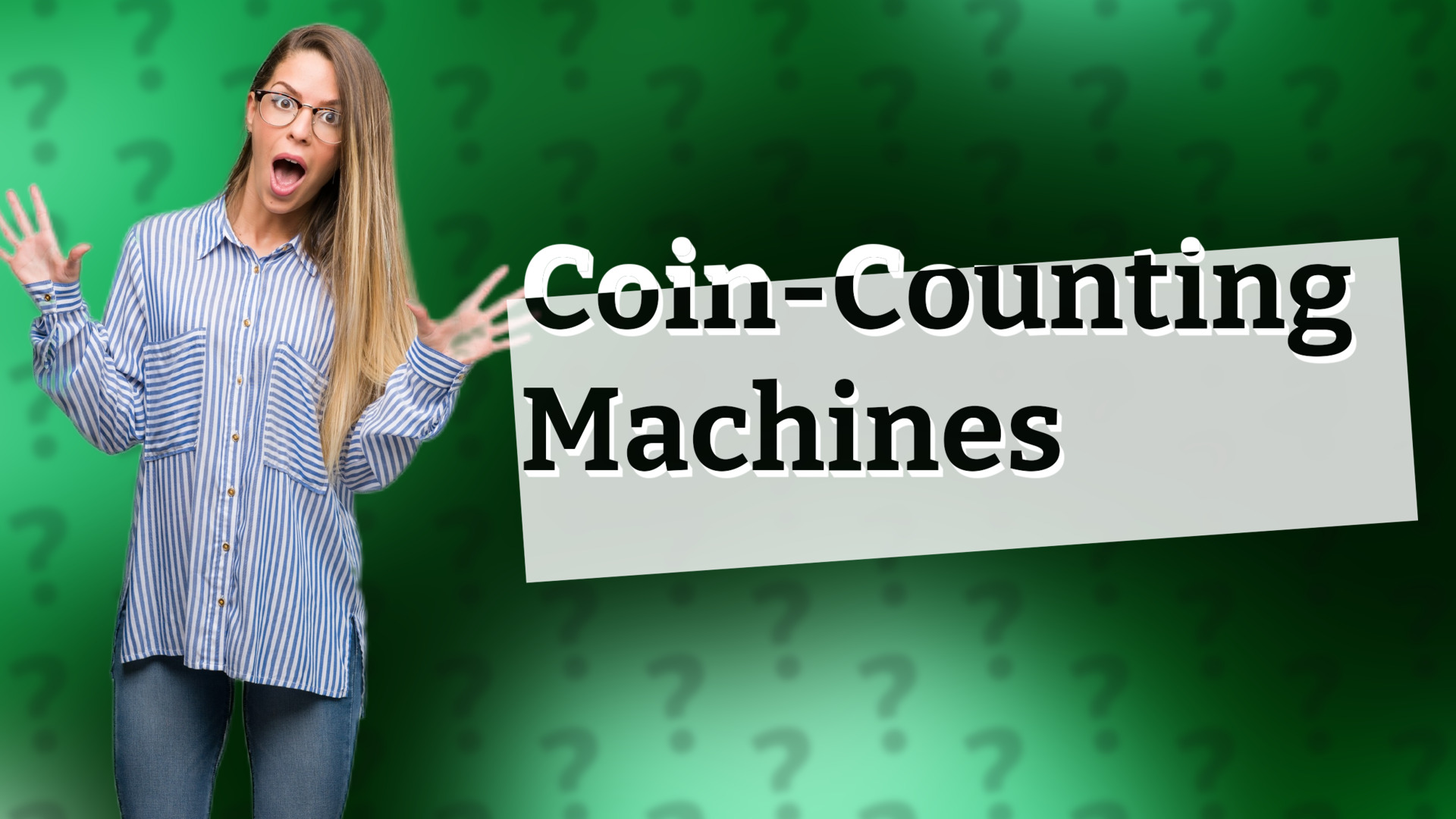 Coin-Counting Machines