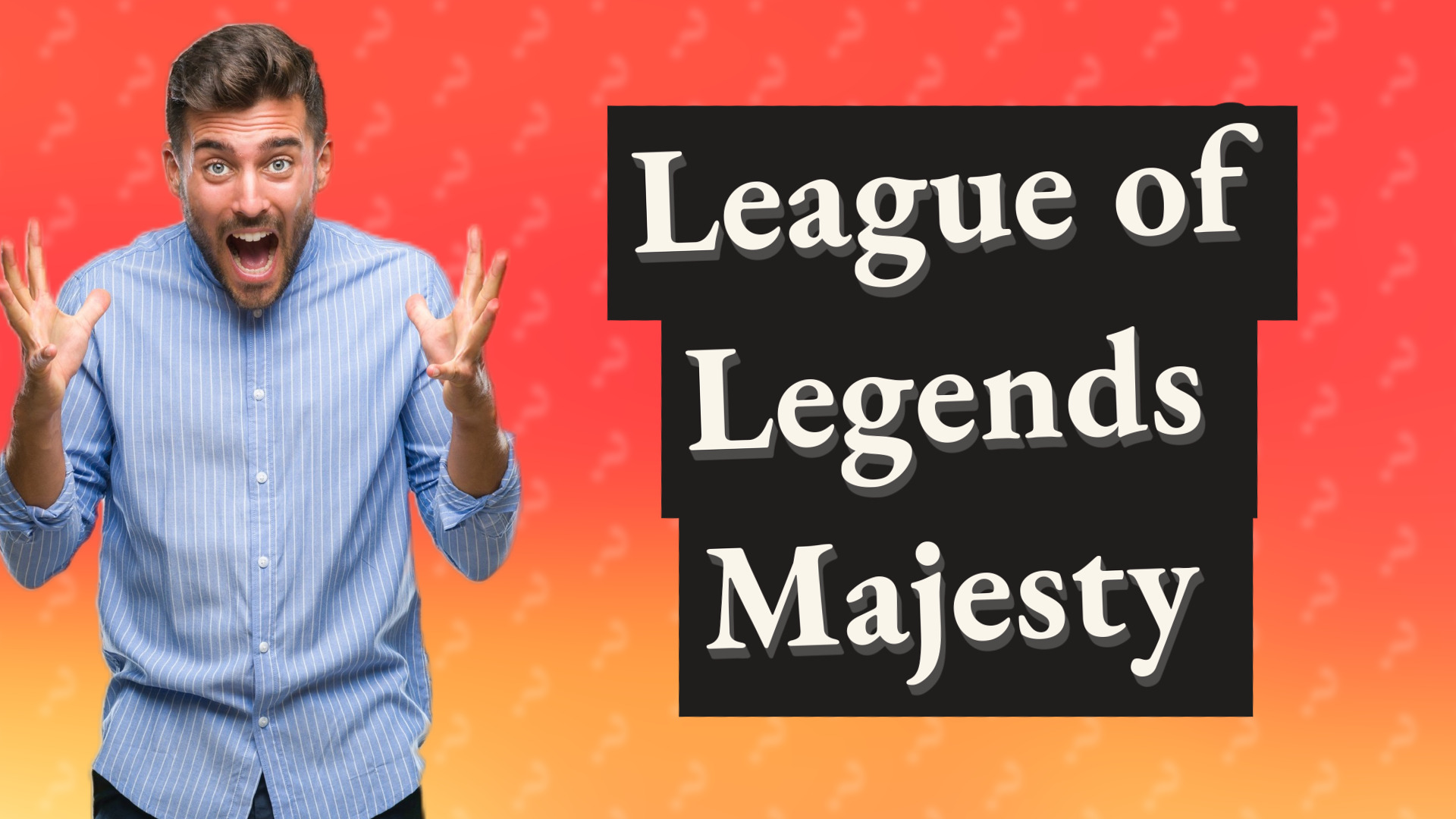 League of Legends Majesty