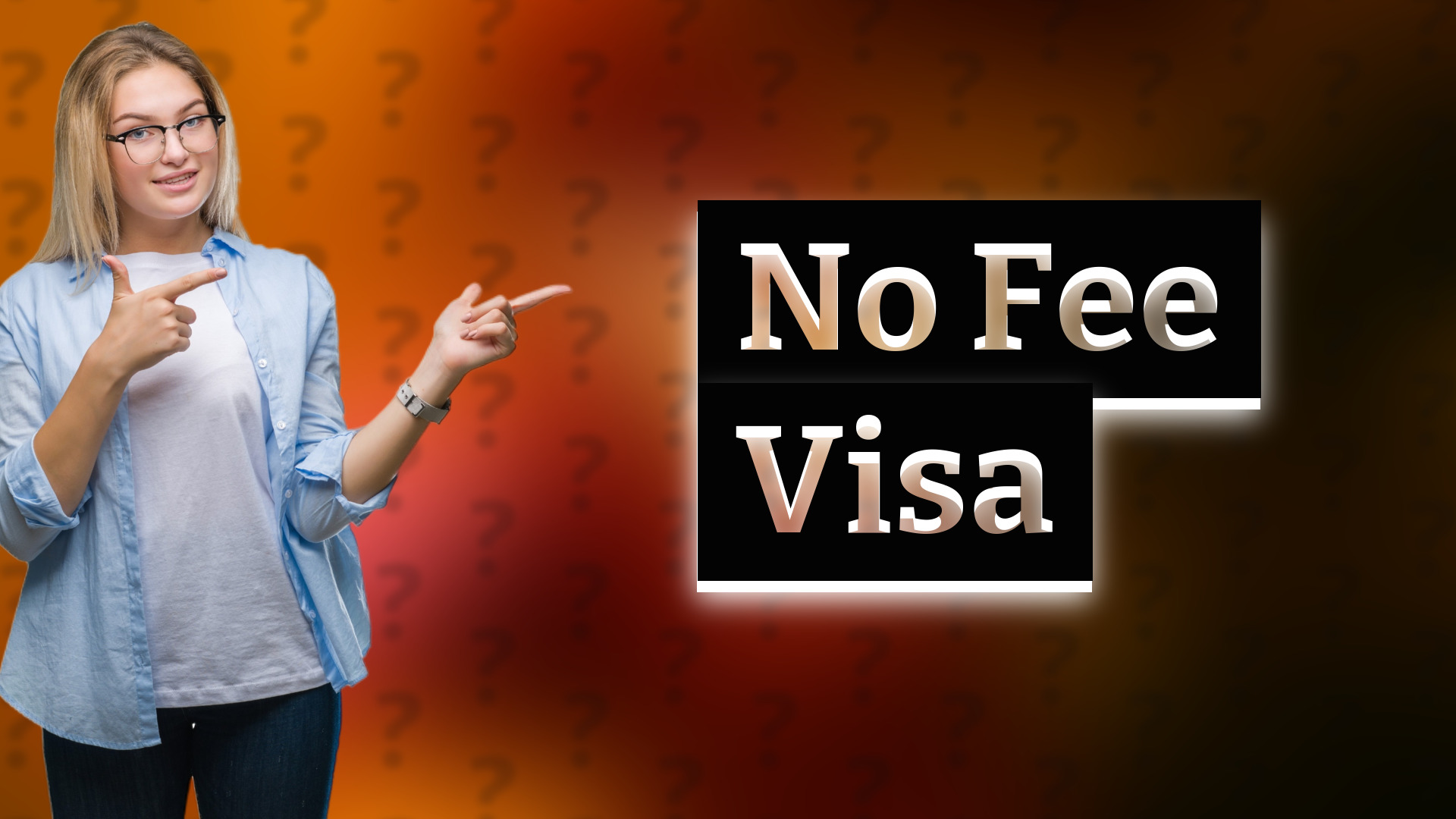 No Fee Visa