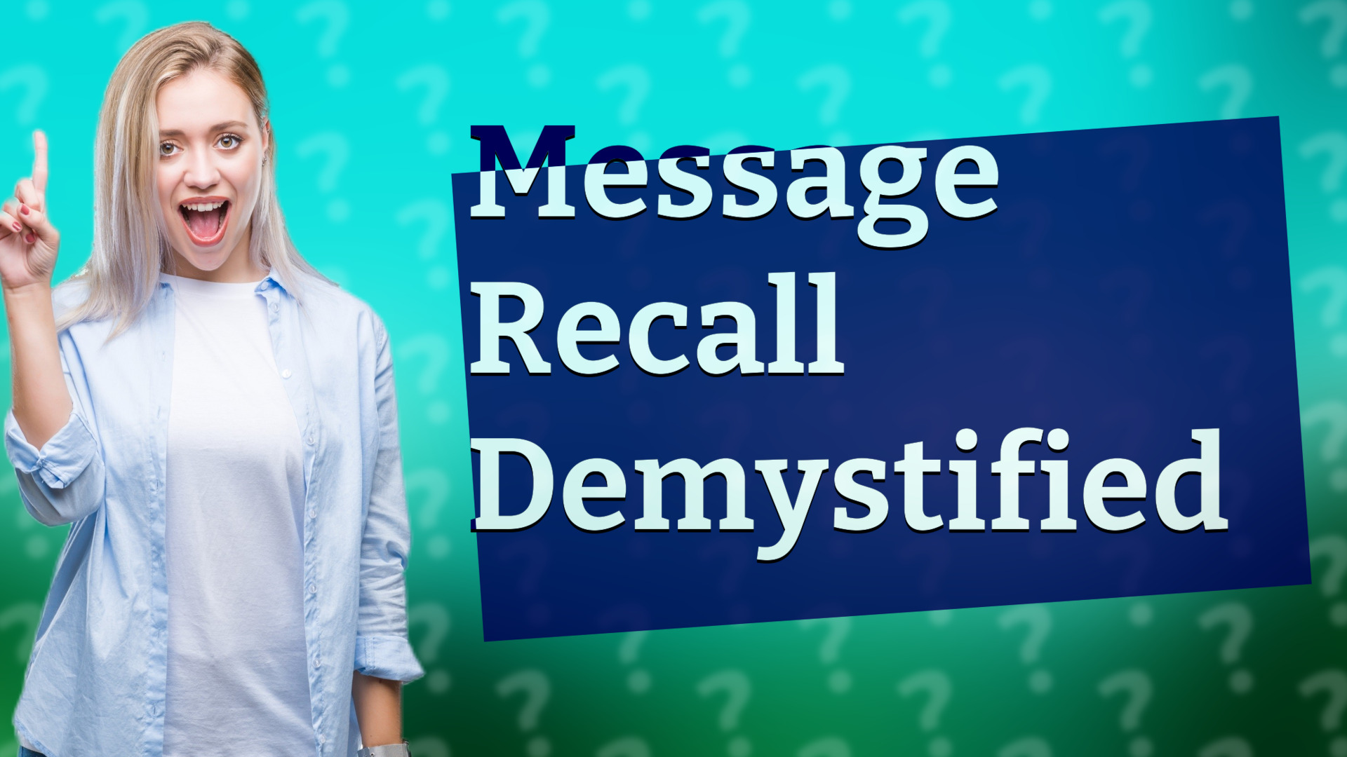 Message Recall Demystified