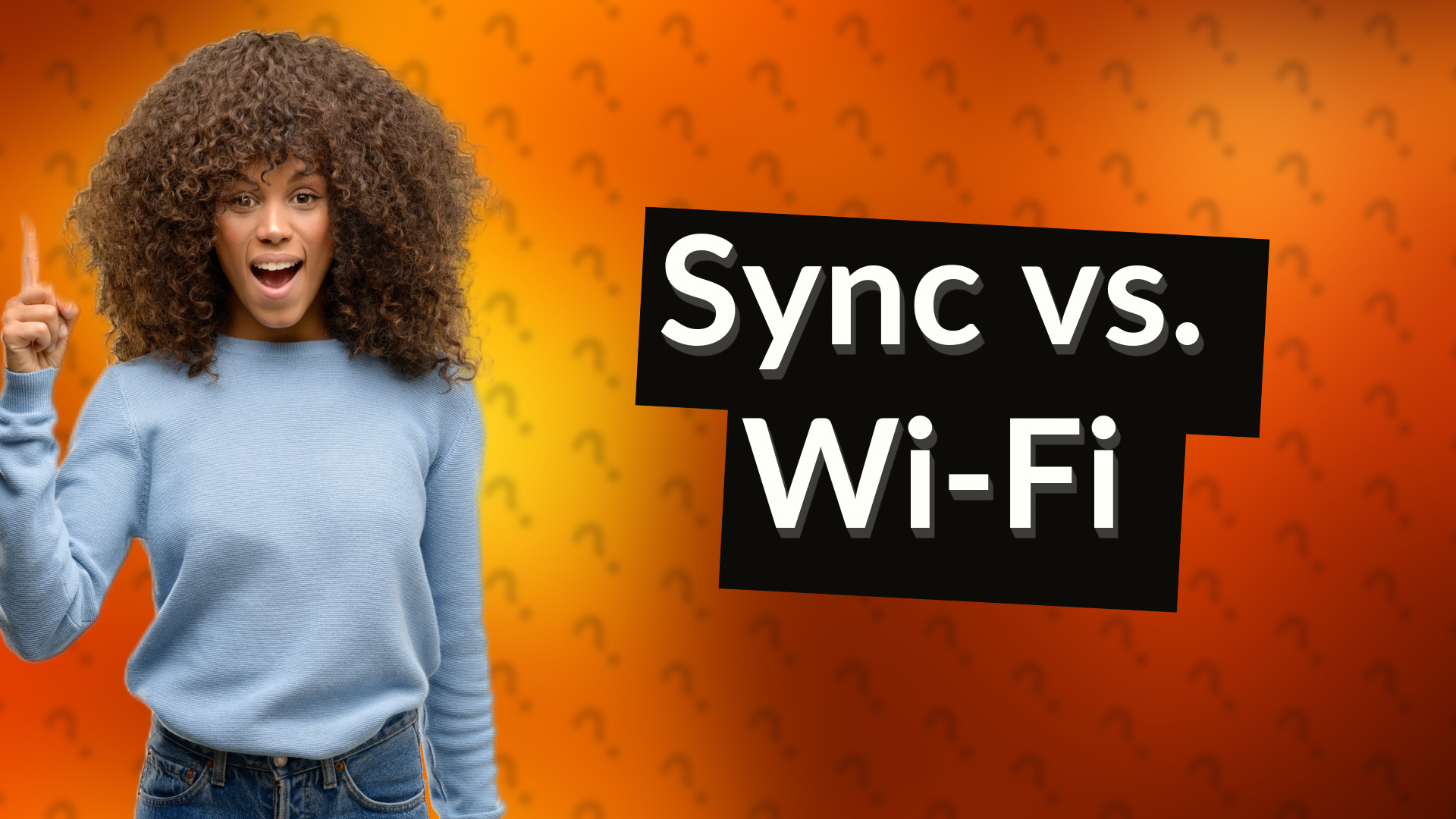 Sync vs. Wi-Fi