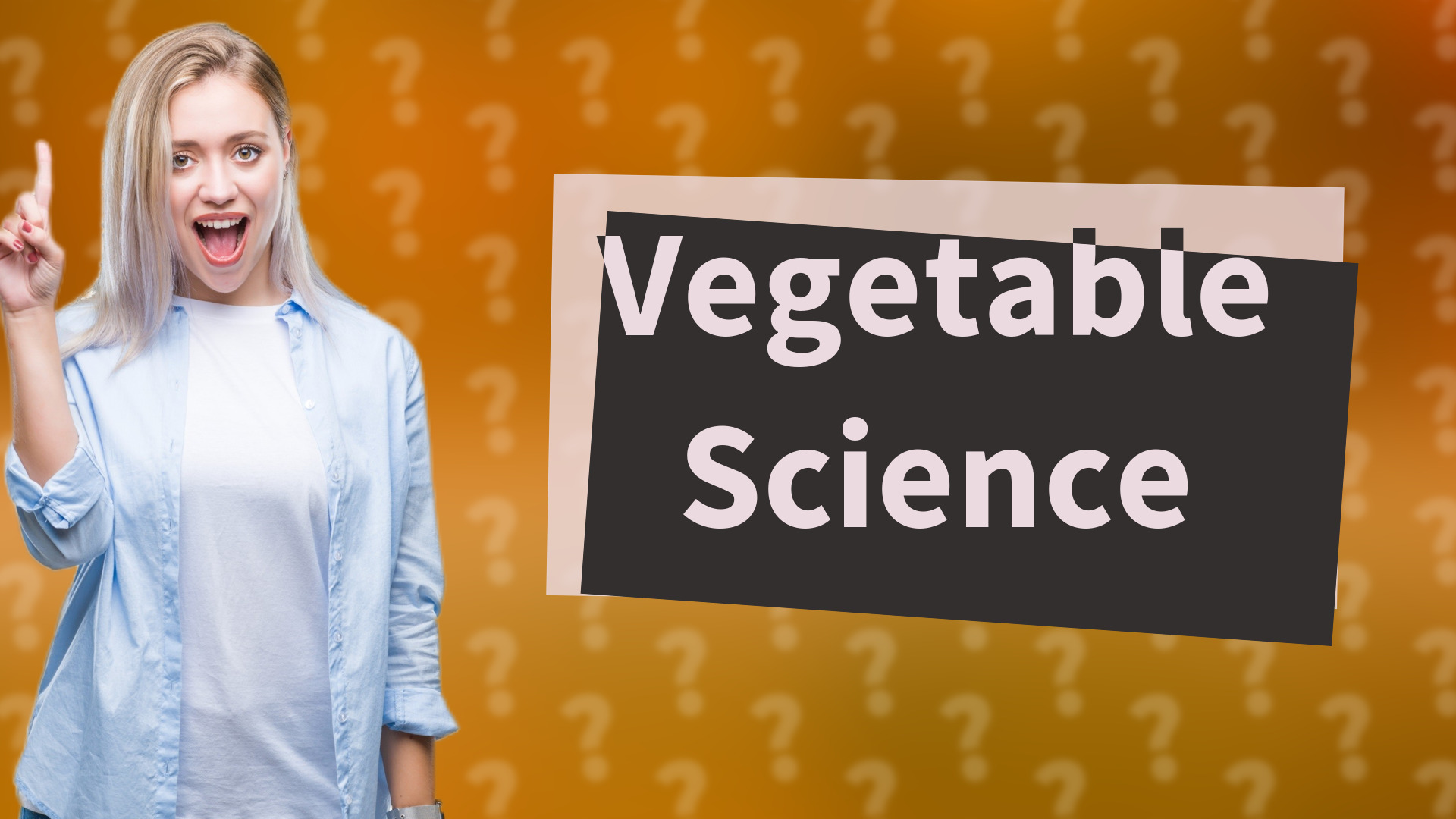 Vegetable Science