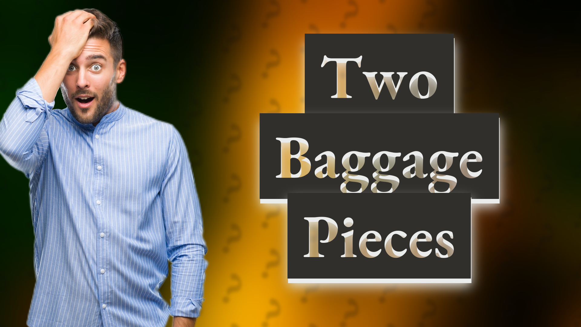 Two Baggage Pieces