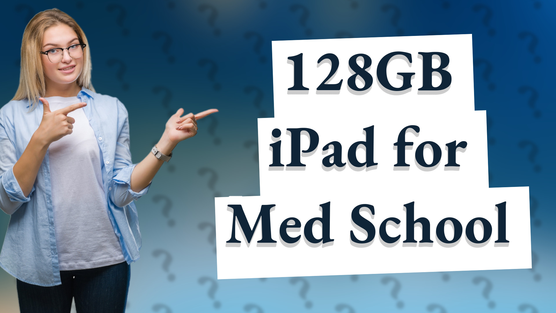 128GB iPad for Med School