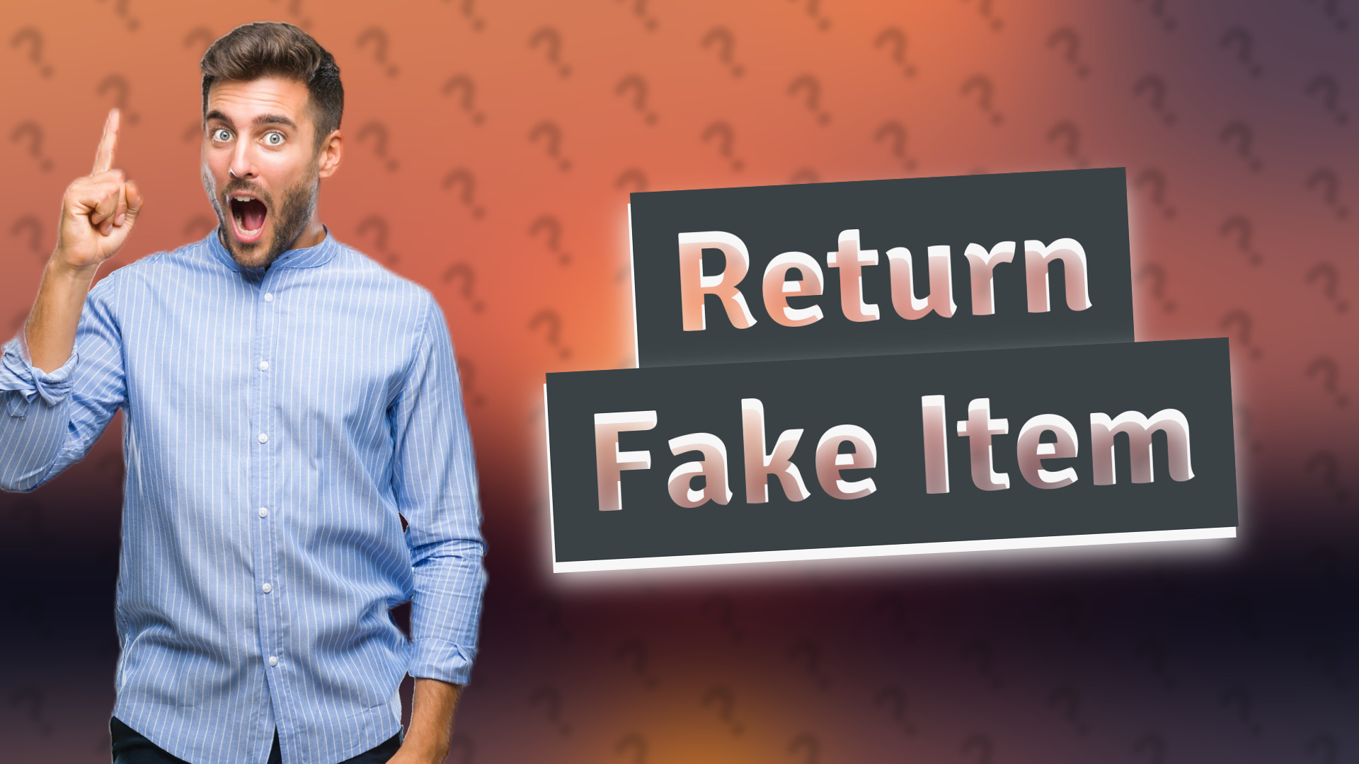 Return Fake Item