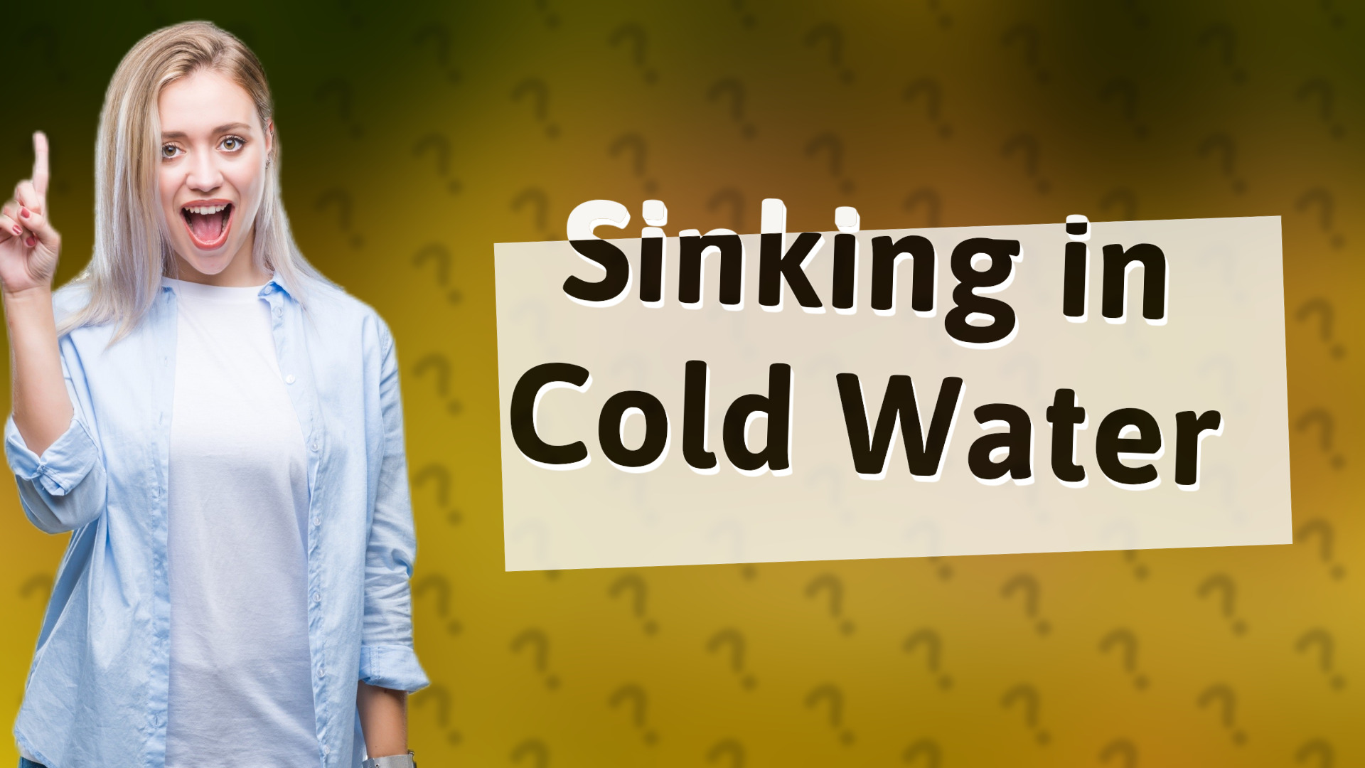 Sinking in Cold Water