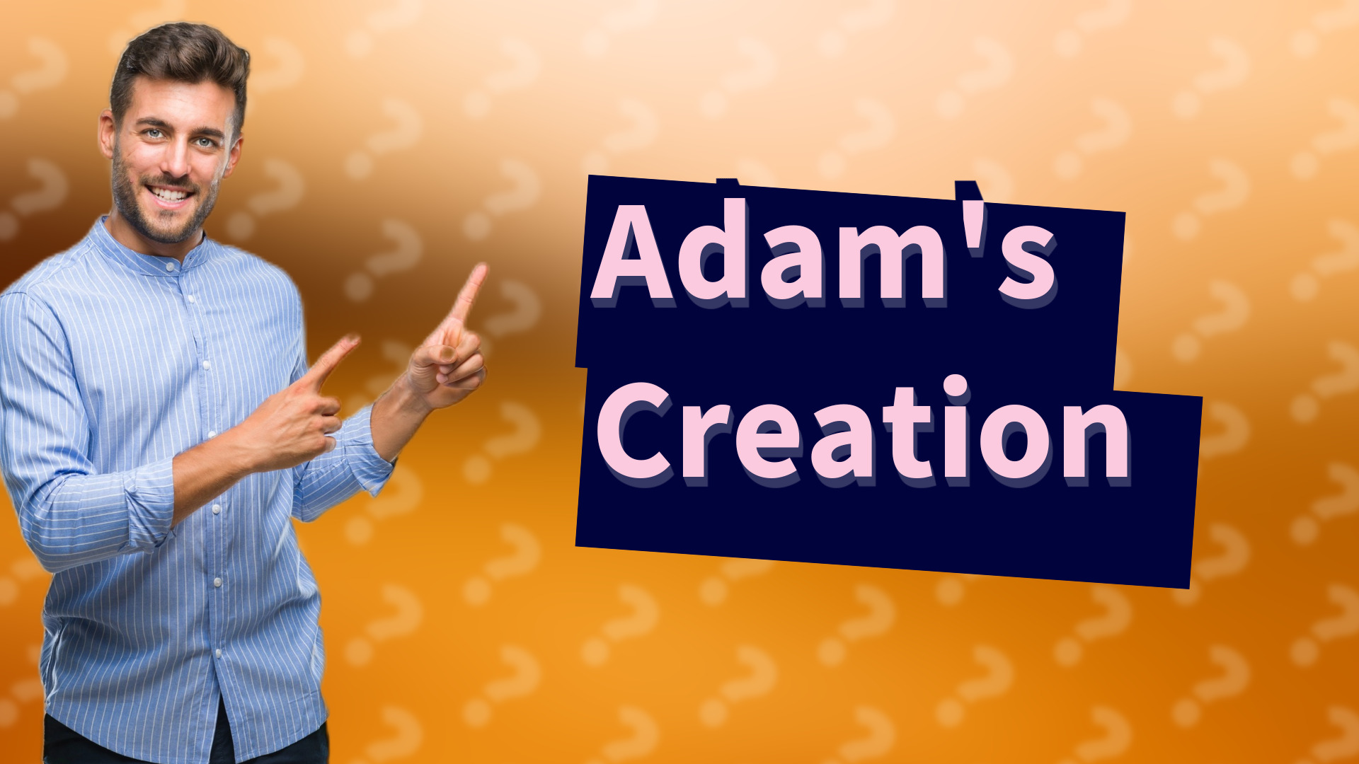 Adam's Creation