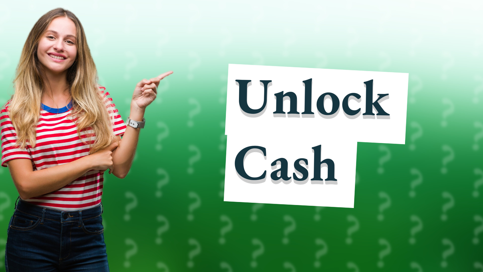 Unlock Cash
