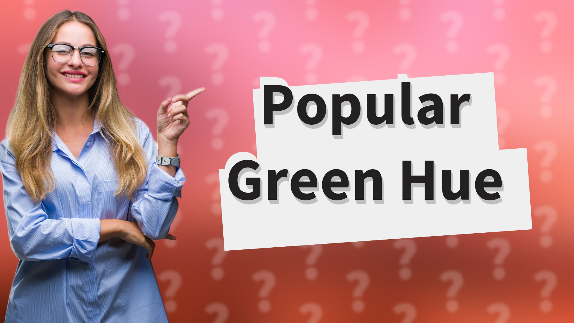 Popular Green Hue