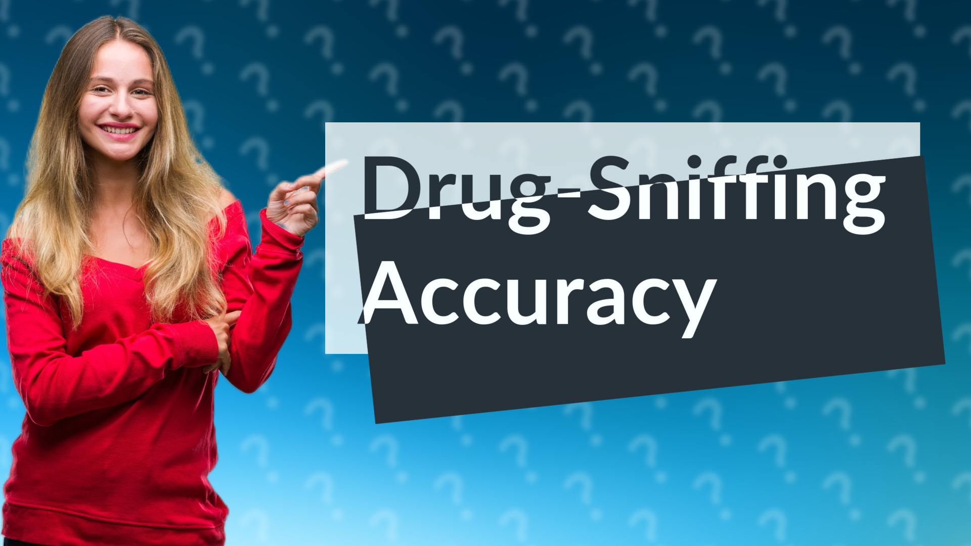 Drug-Sniffing Accuracy