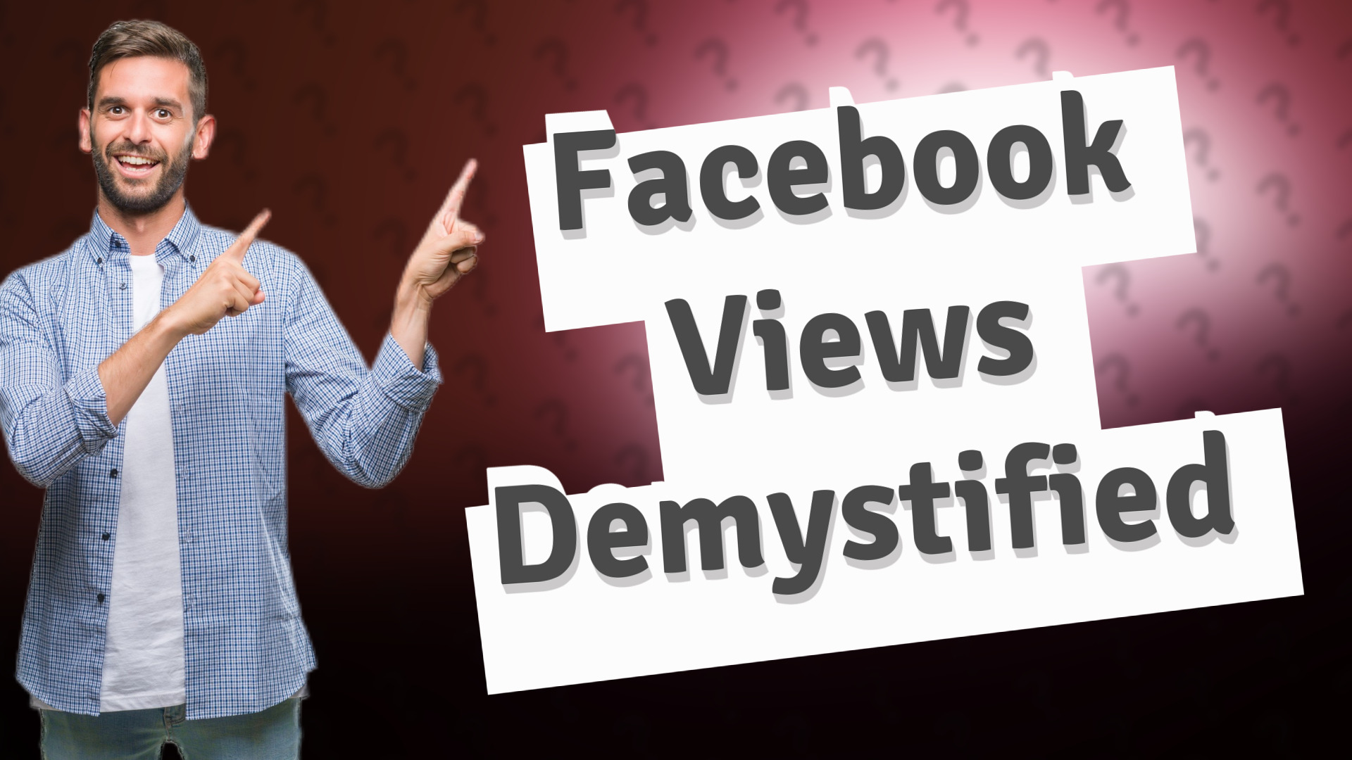 Facebook Views Demystified