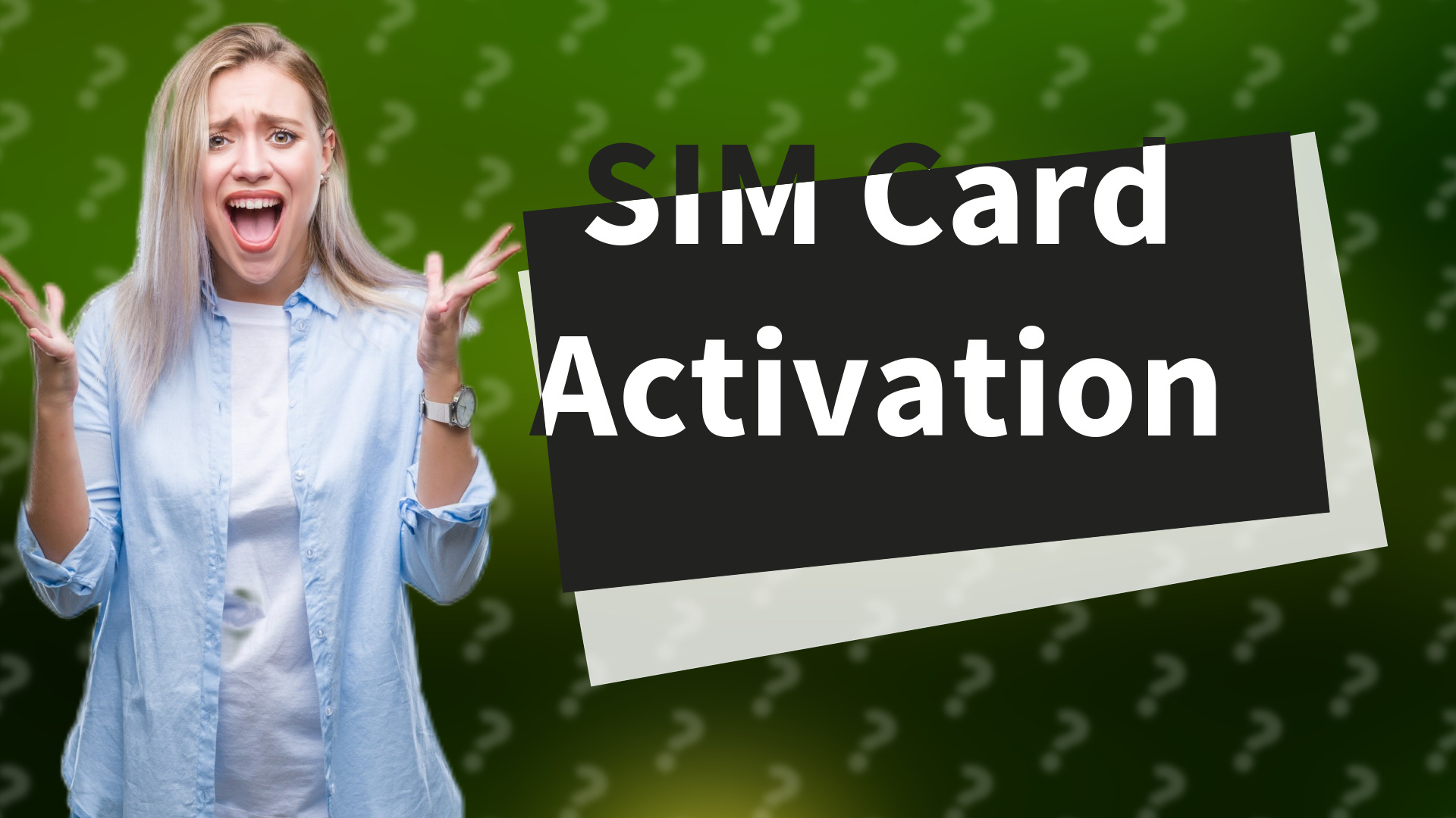 SIM Card Activation