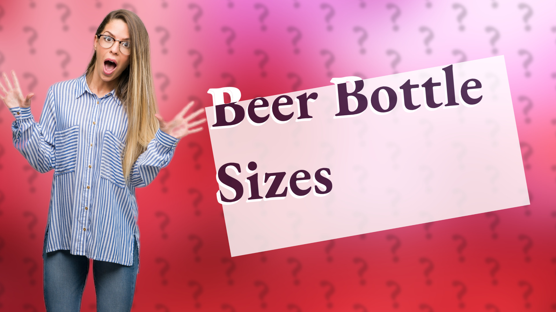 Beer Bottle Sizes