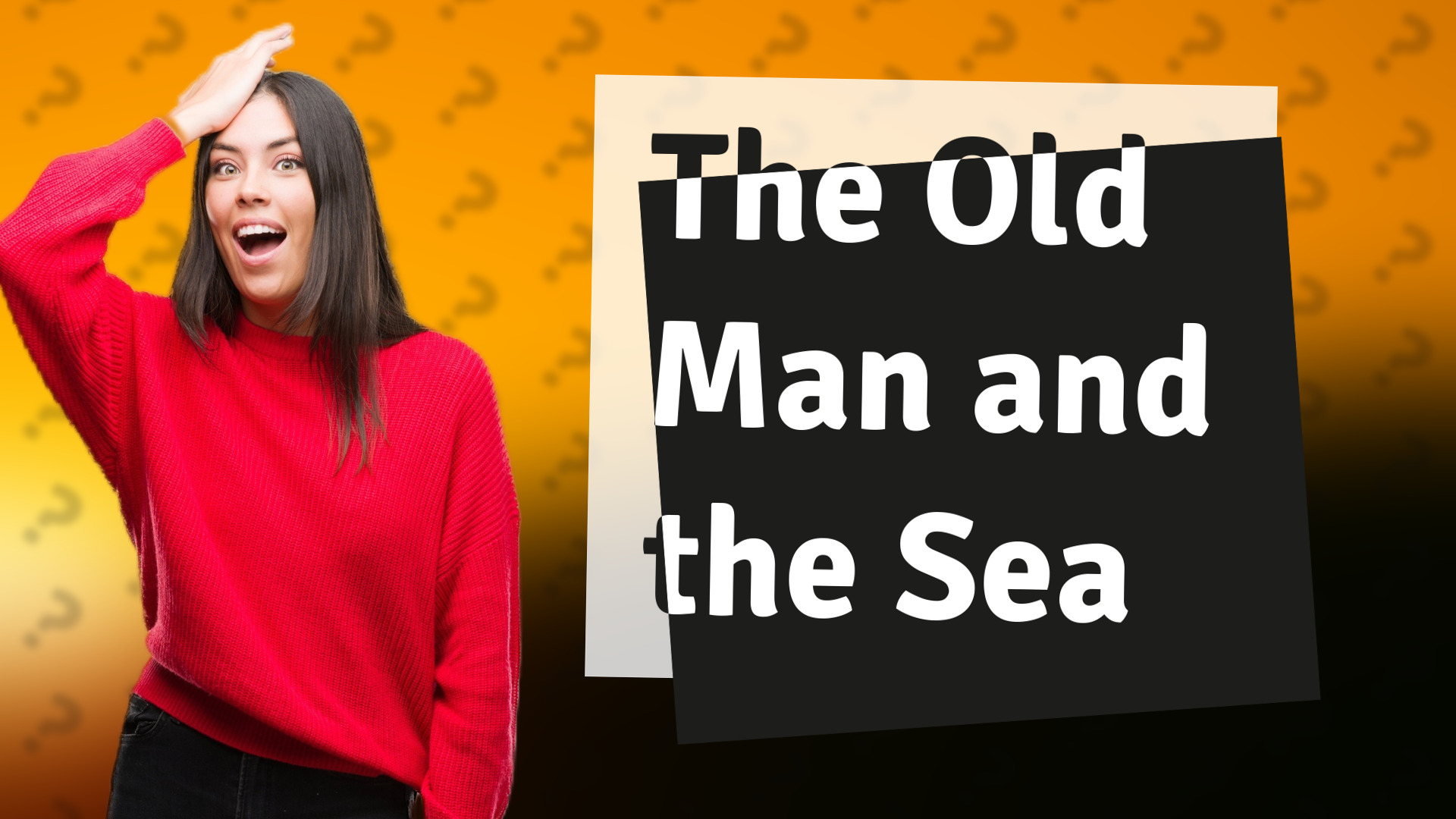 The Old Man and the Sea