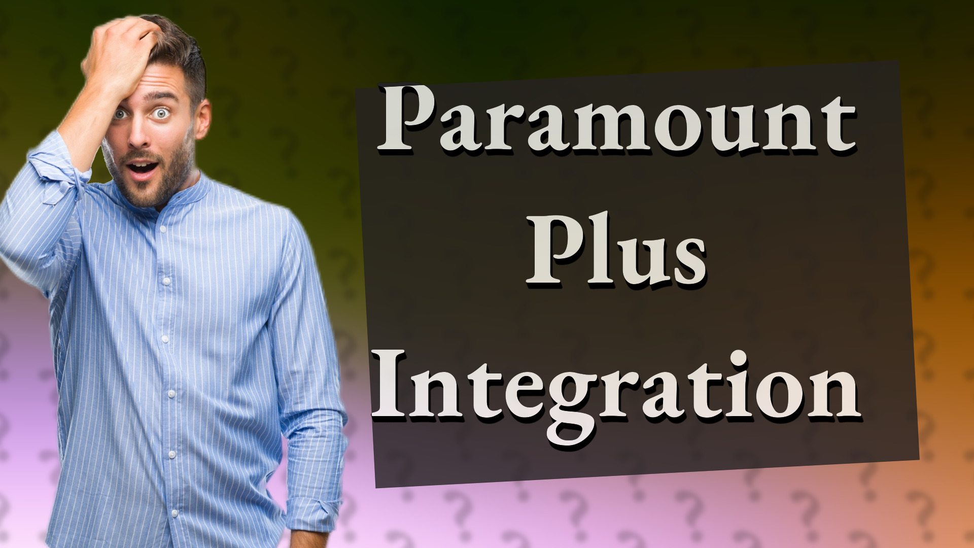 Paramount Plus Integration