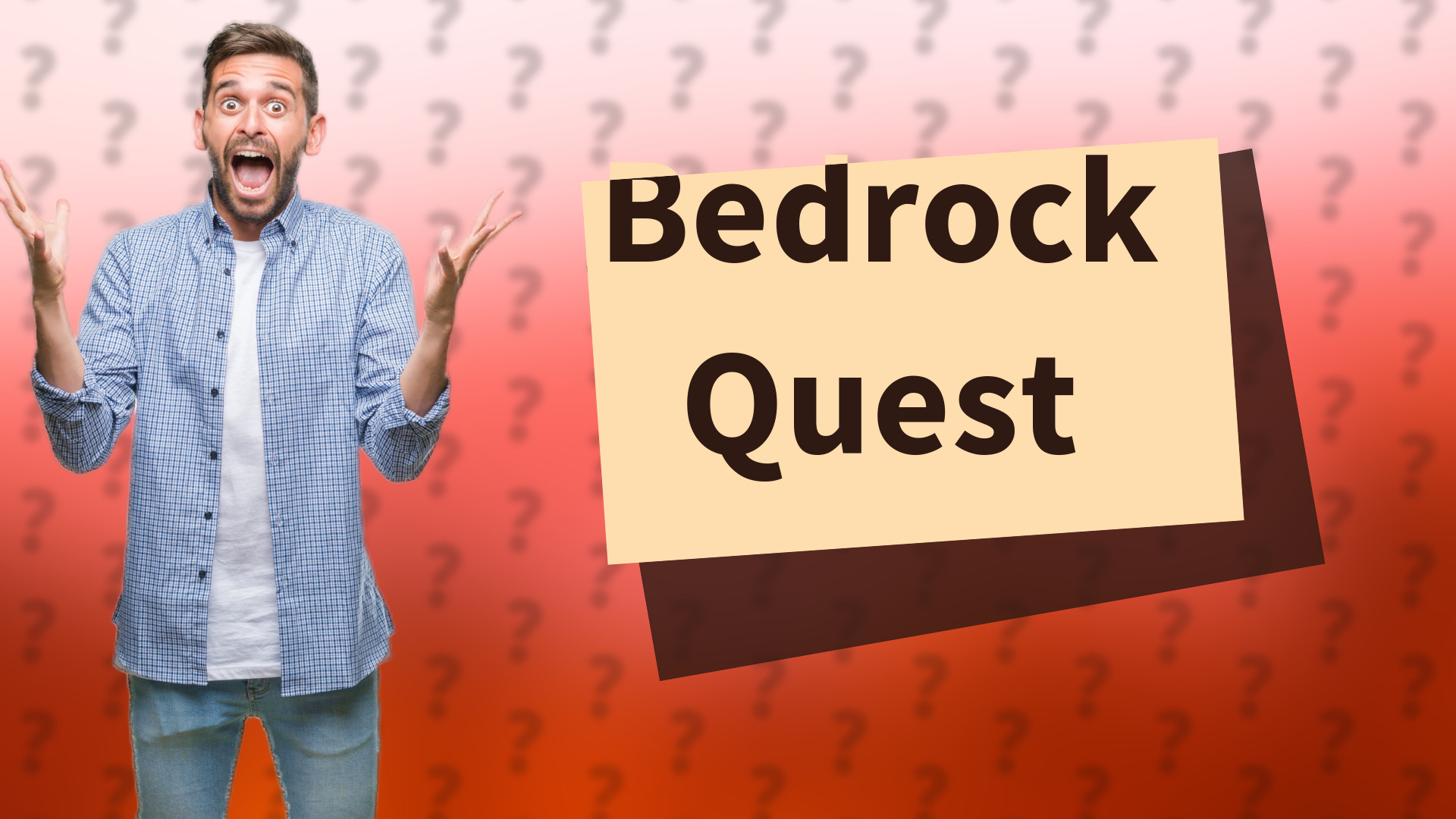 Bedrock Quest