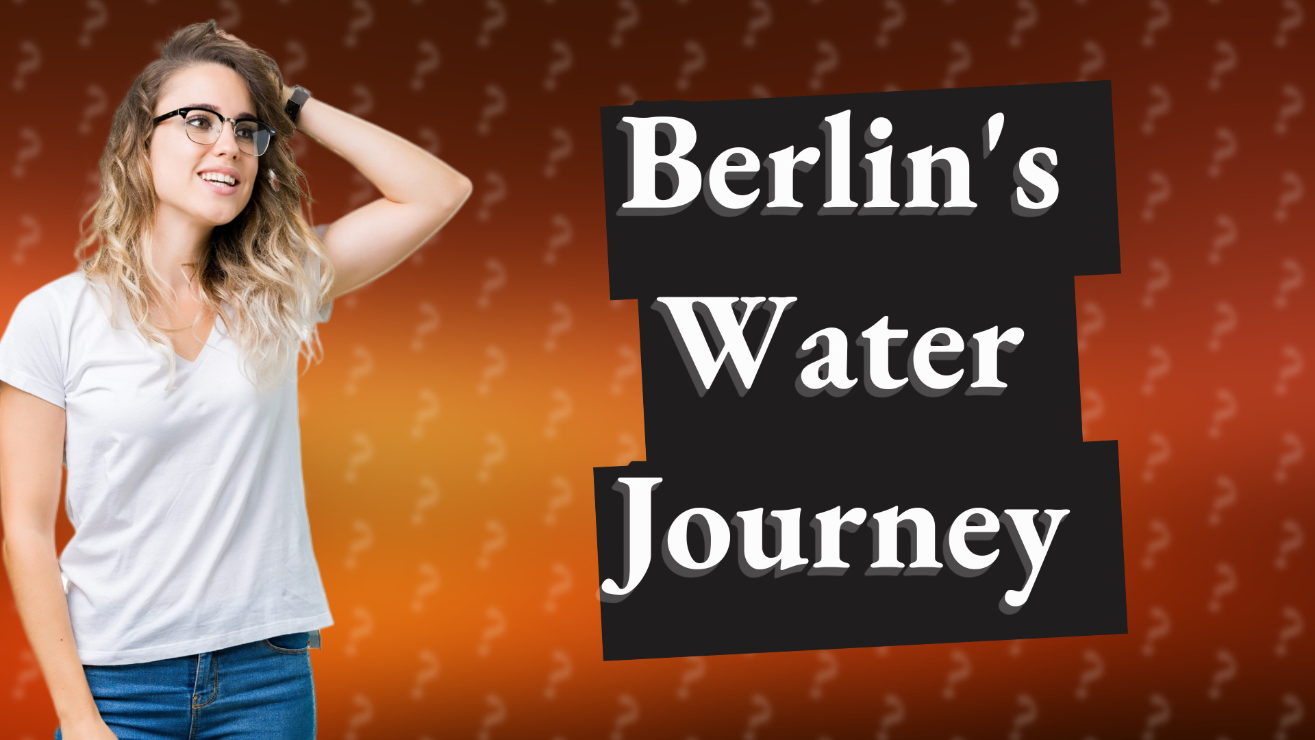 Berlin's Water Journey
