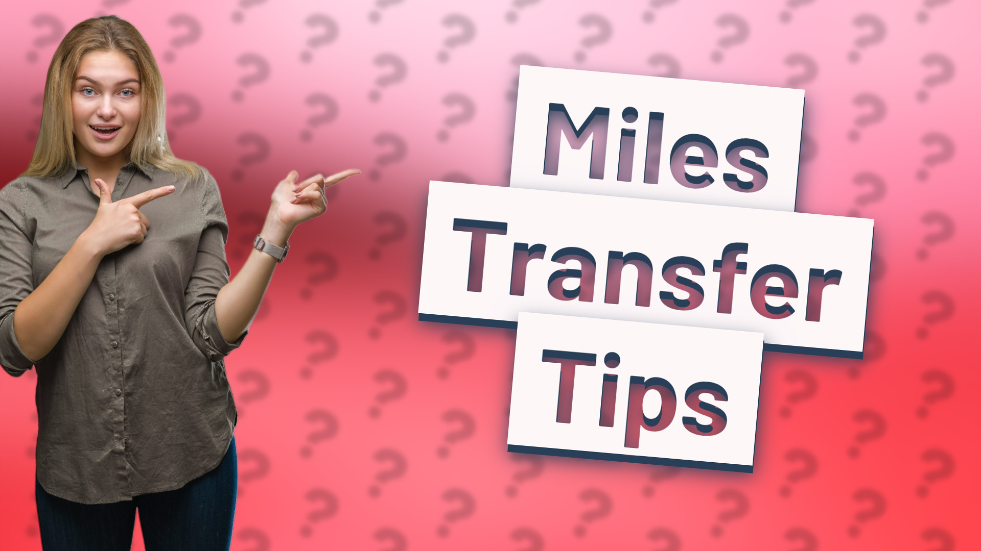 Miles Transfer Tips