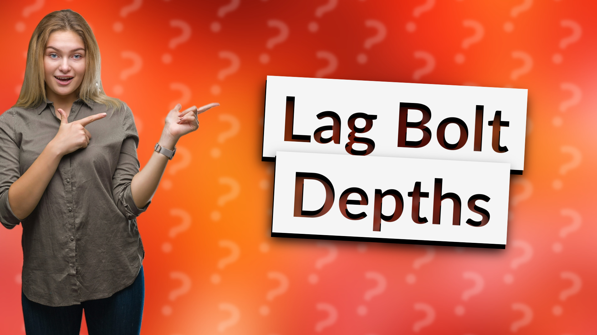 Lag Bolt Depths