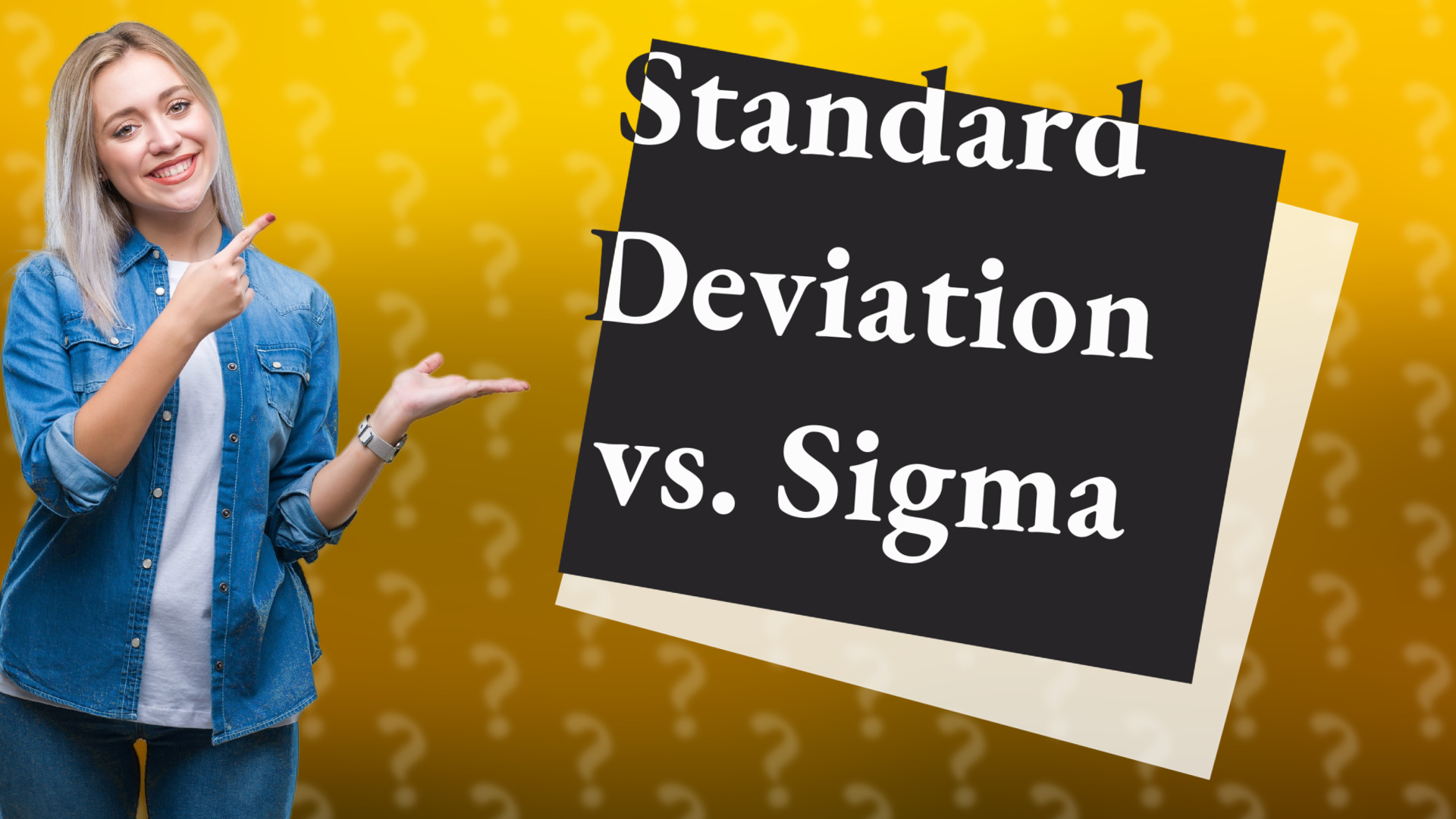 Standard Deviation vs. Sigma