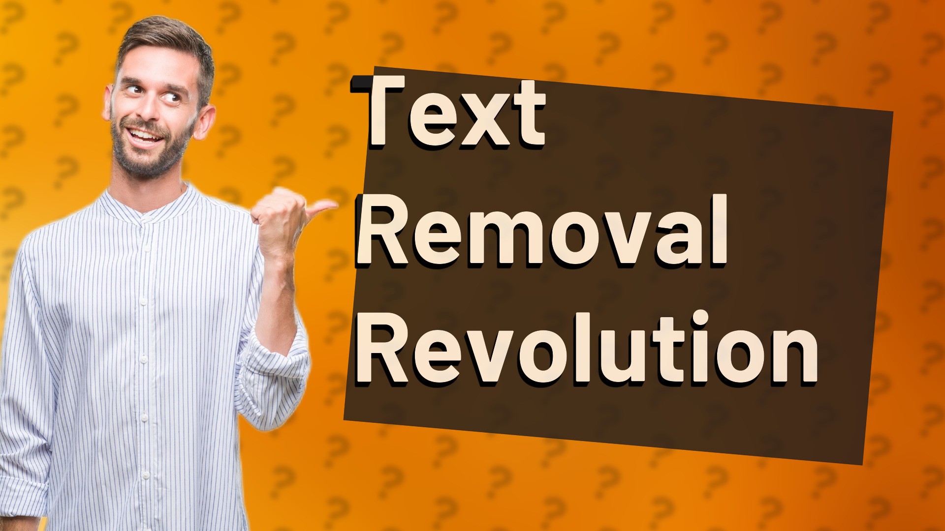 Text Removal Revolution