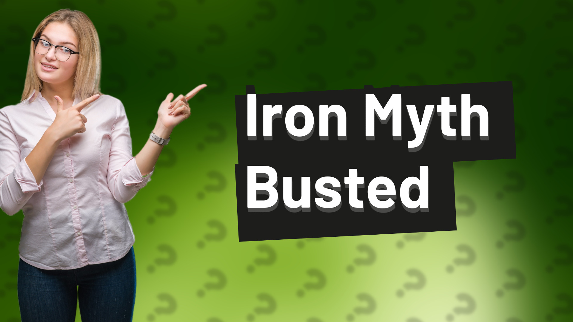 Iron Myth Busted