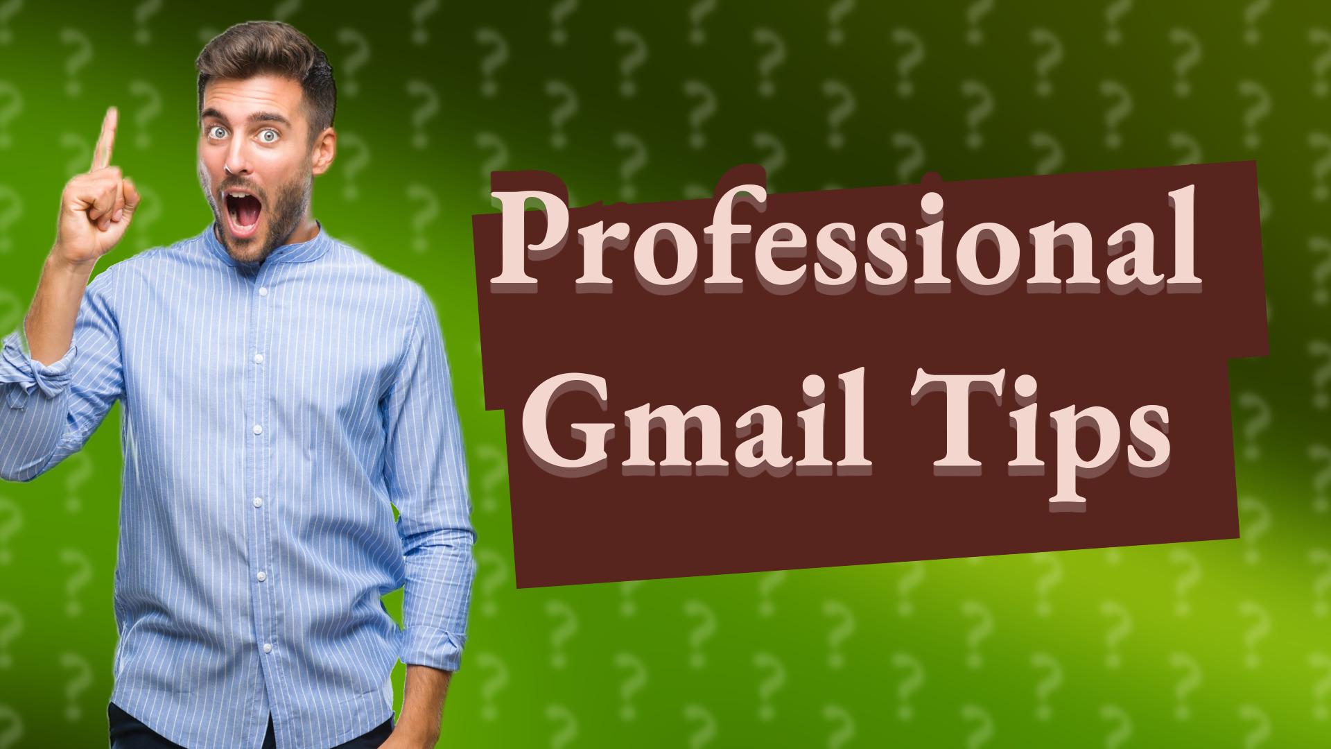 Professional Gmail Tips