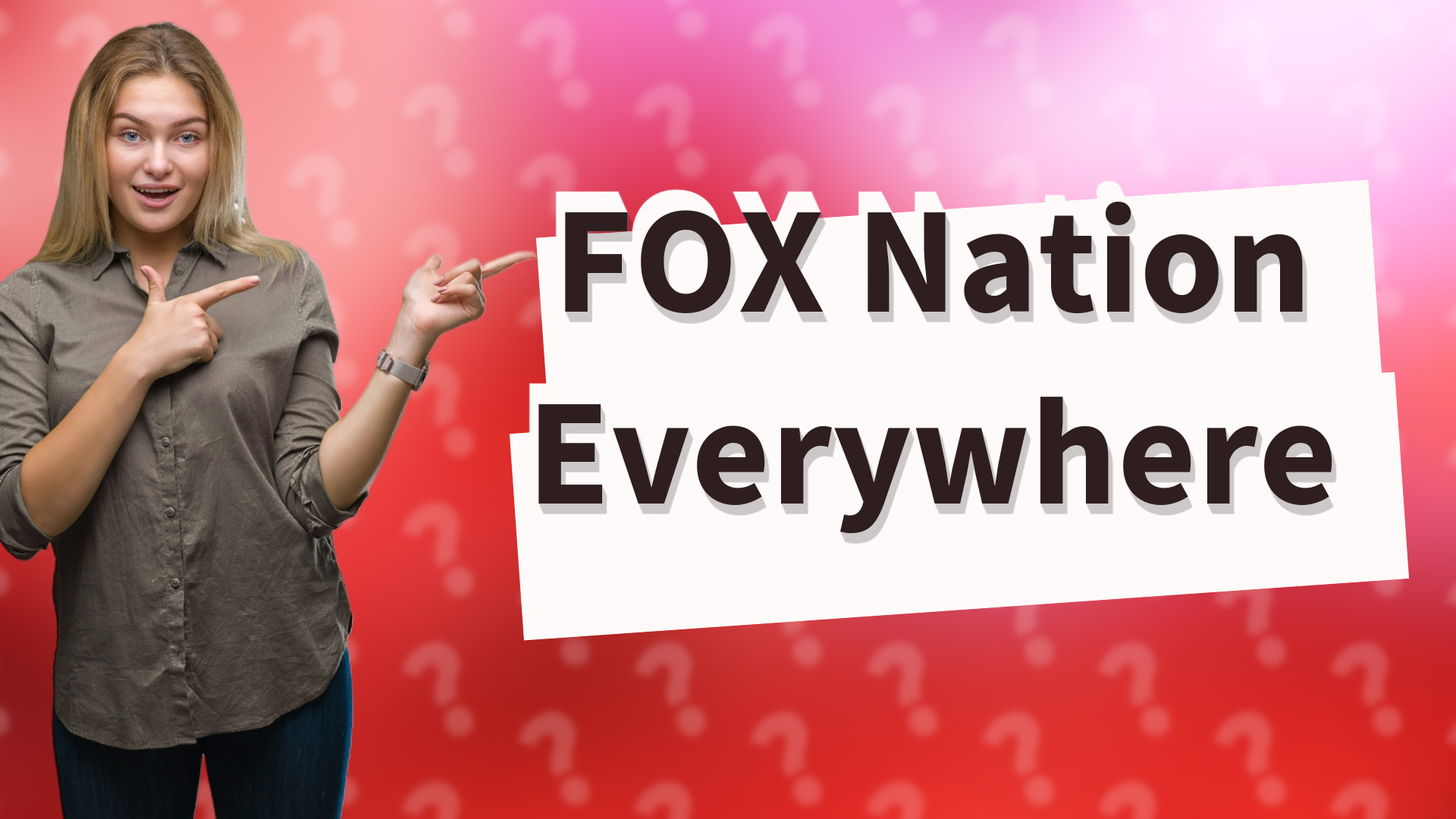 FOX Nation Everywhere