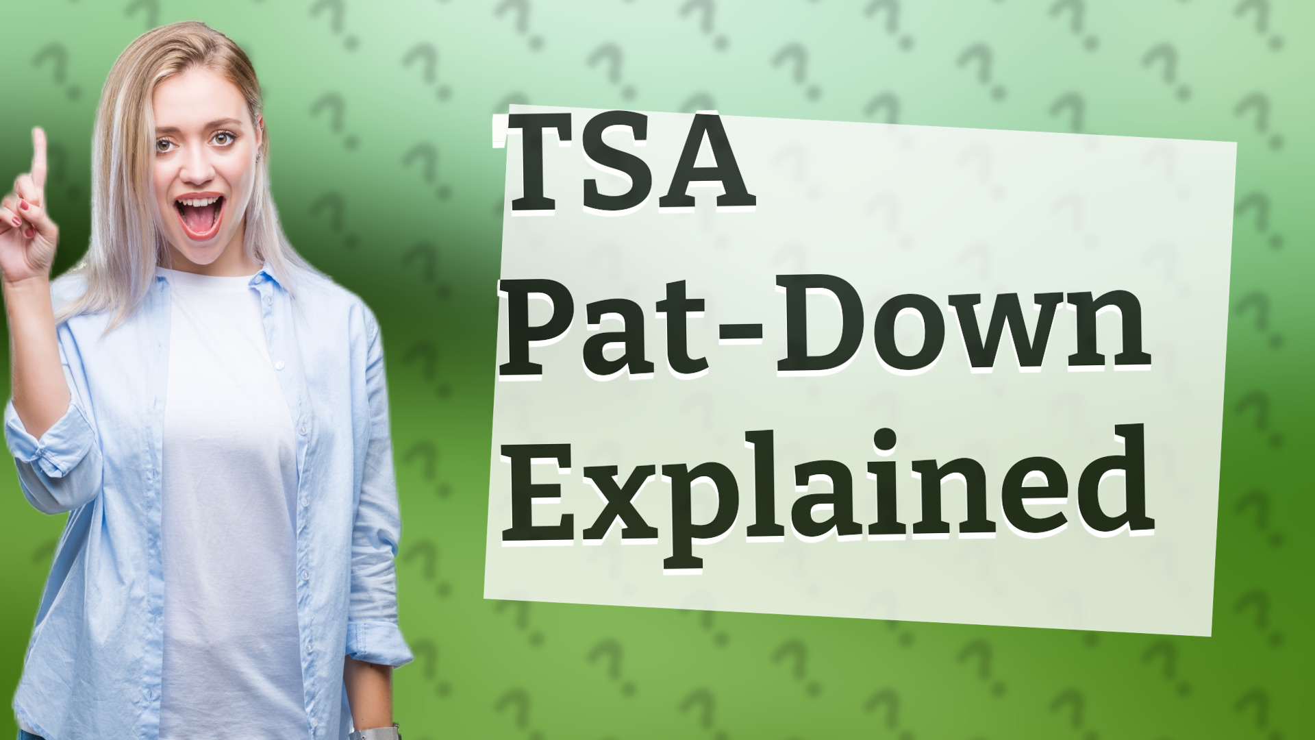 TSA Pat-Down Explained