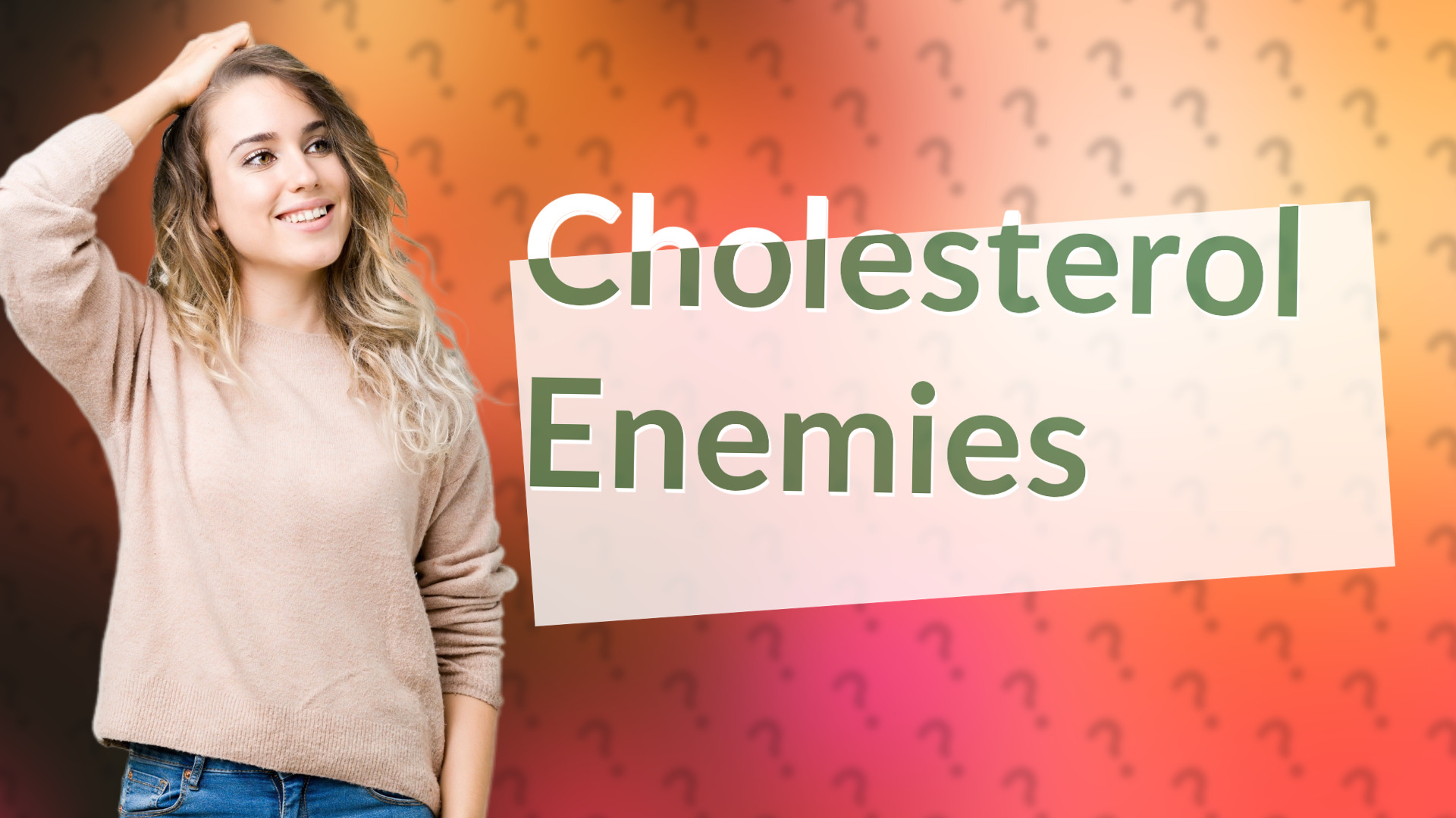 Cholesterol Enemies