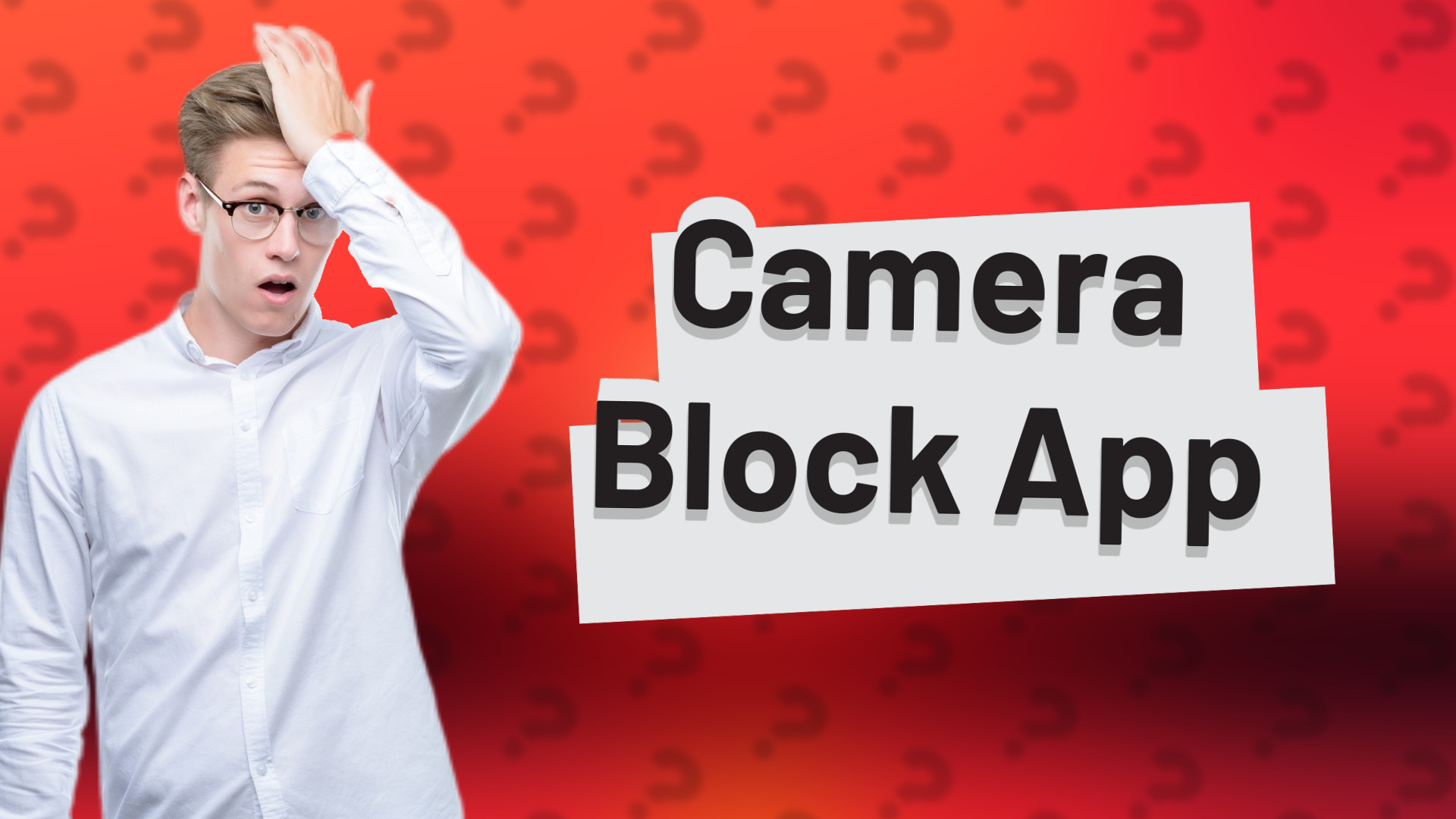 Camera Block App