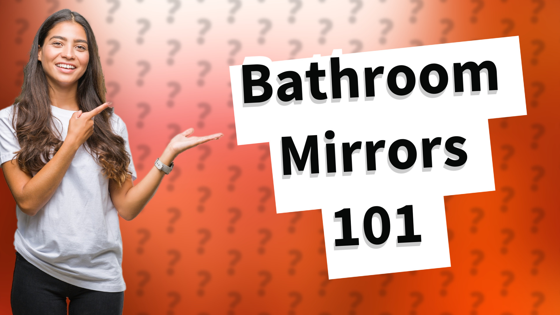 Bathroom Mirrors 101