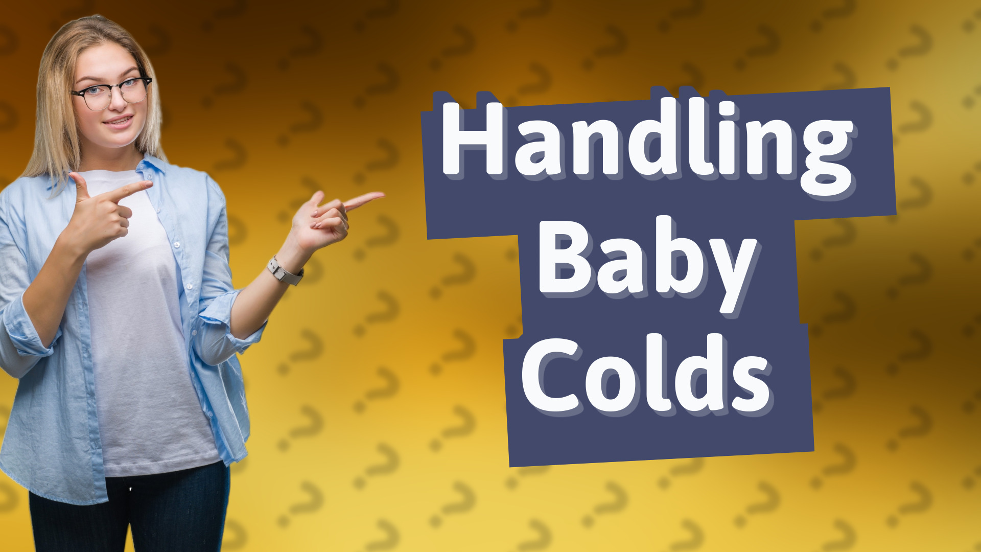 Handling Baby Colds