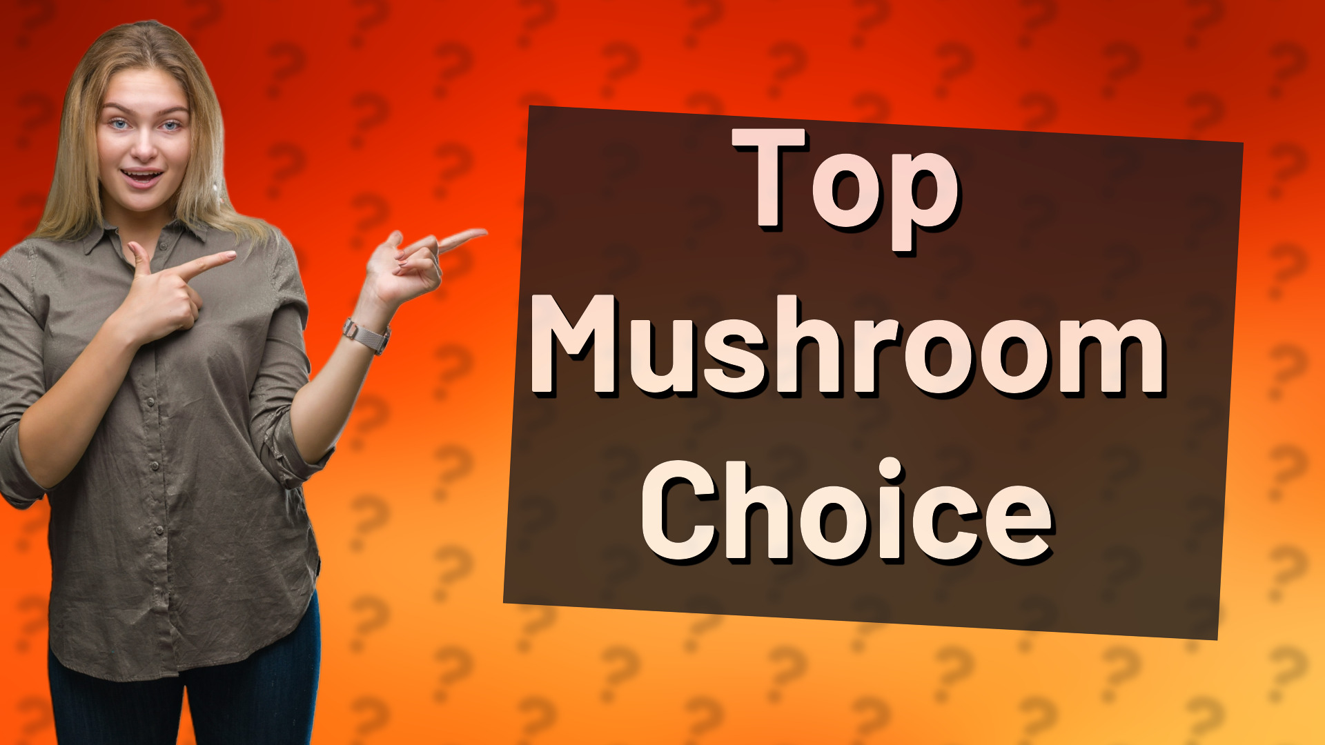 Top Mushroom Choice