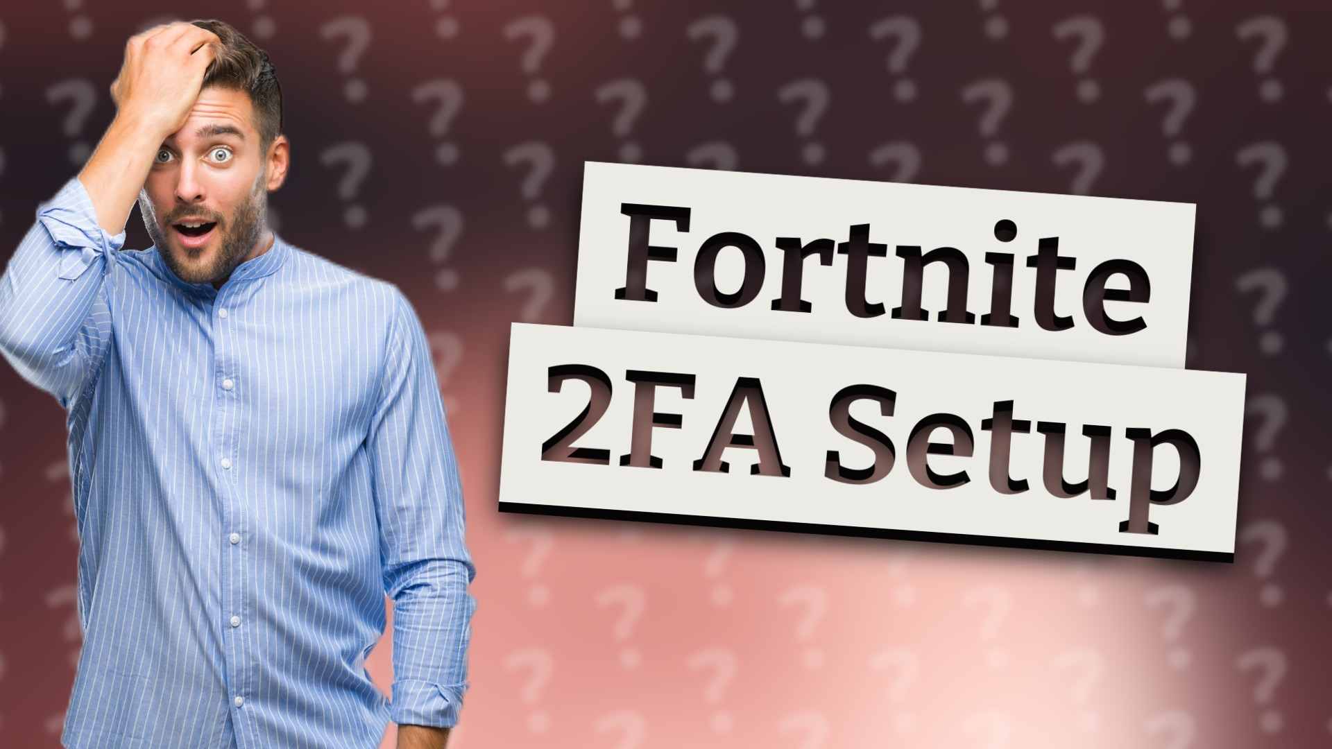 Fortnite 2FA Setup