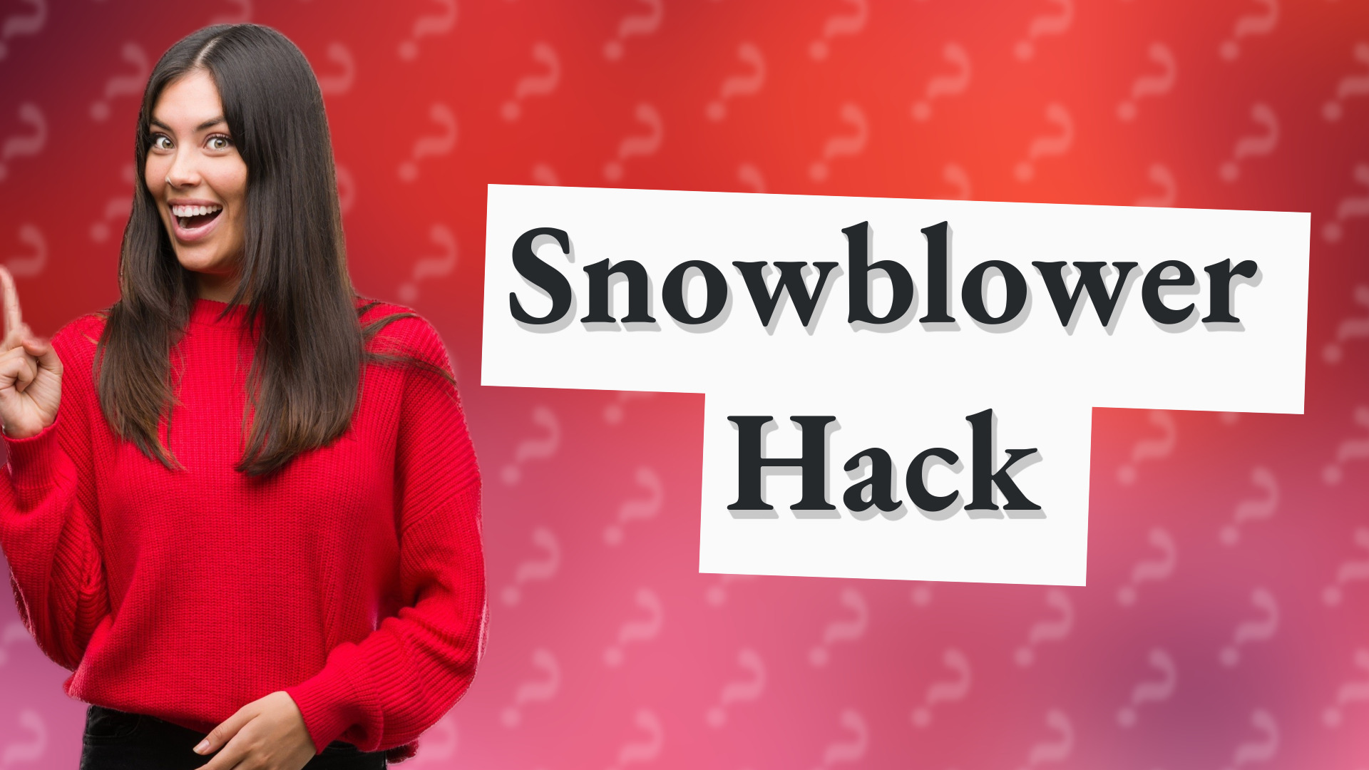 Snowblower Hack
